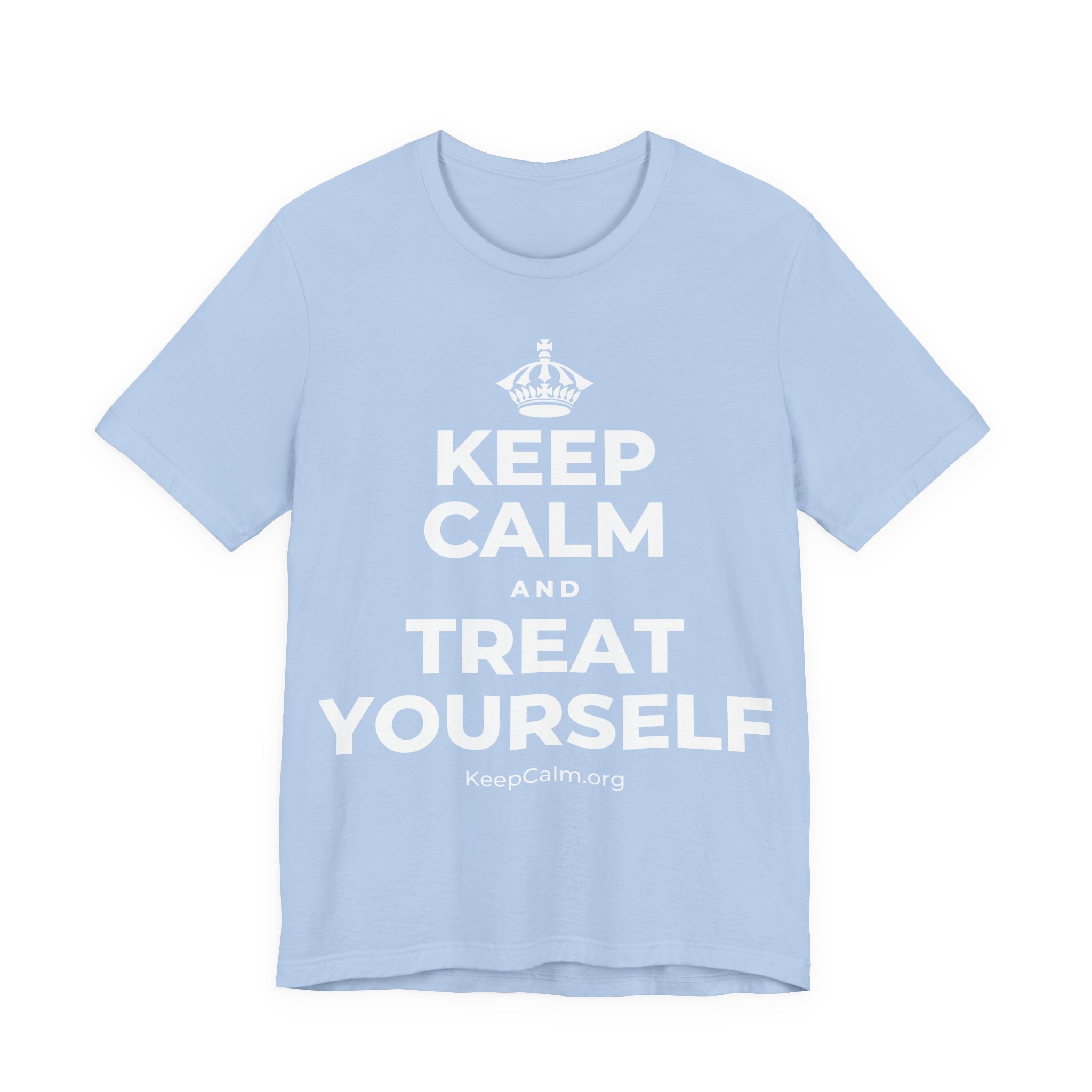 KEEP CALM AND TREAT YOURSELF T-Shirt (Baby Blue–Silver)