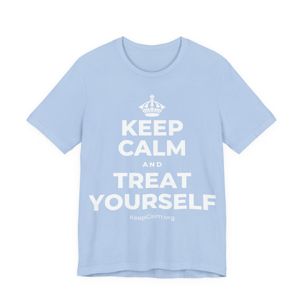 KEEP CALM AND TREAT YOURSELF T-Shirt (Baby Blue–Silver)
