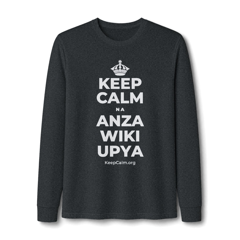 KEEP CALM NA ANZA WIKI UPYA Long Sleeve Tee