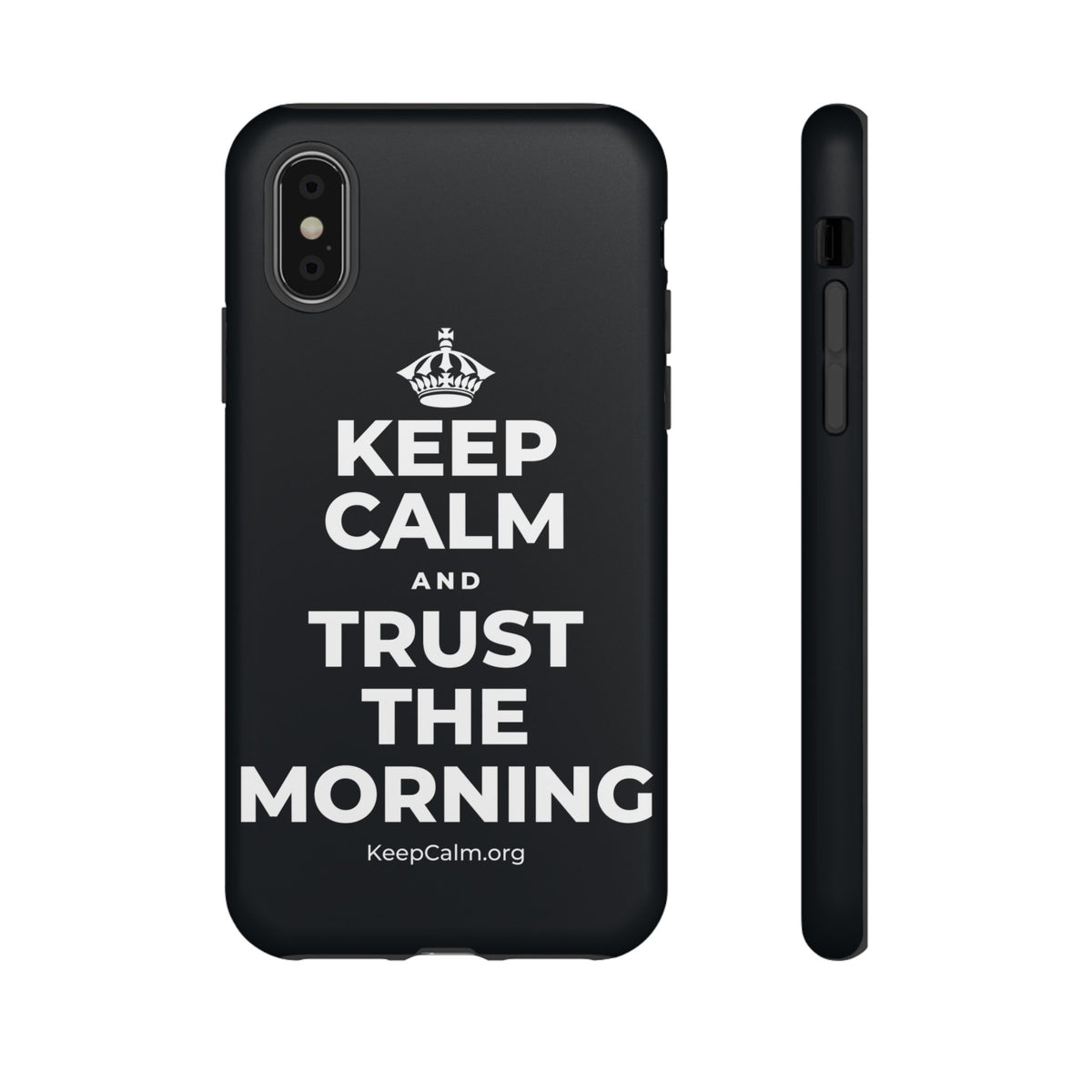 KEEP CALM AND TRUST THE MORNING Phone Case (Dark)
