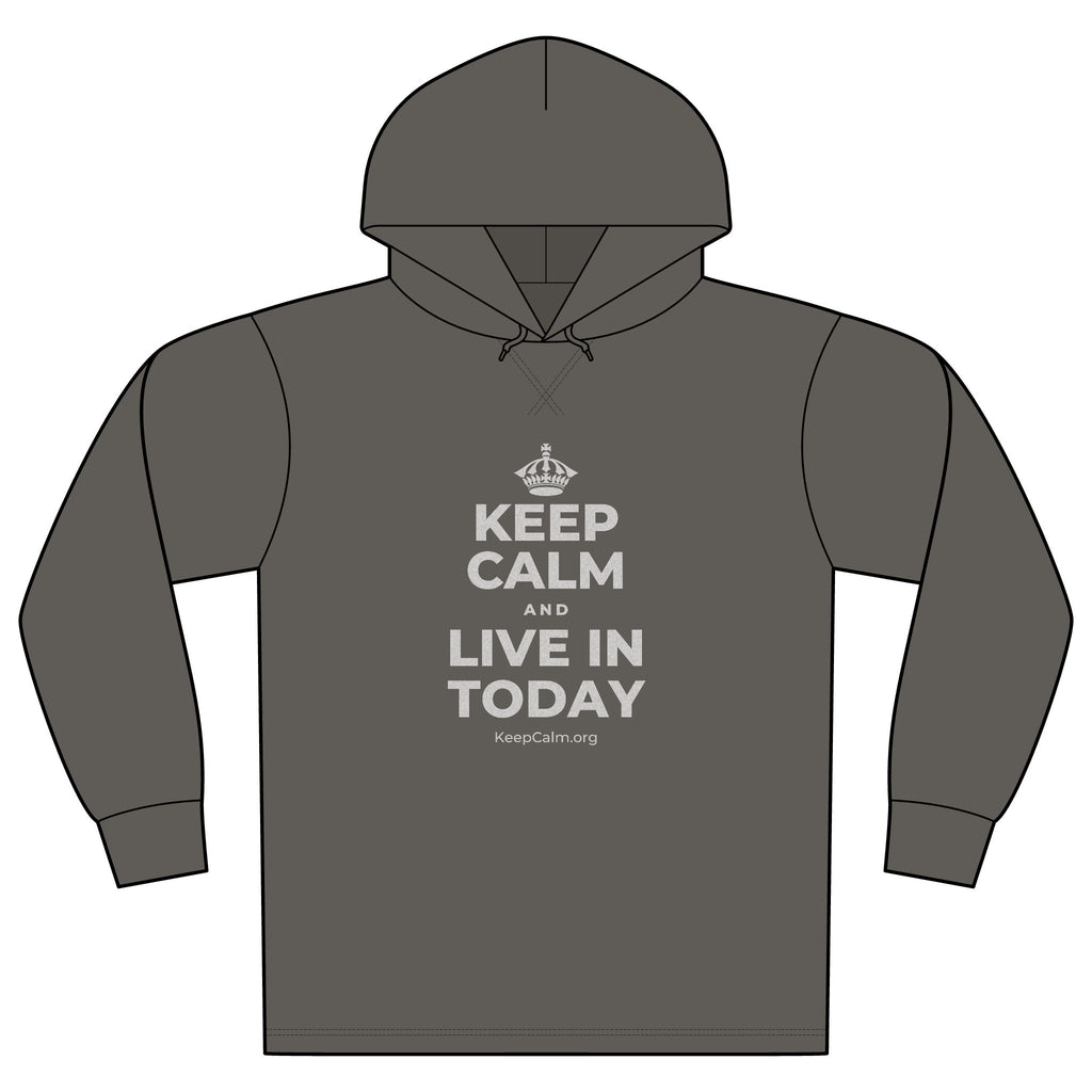 KEEP CALM AND LIVE IN TODAY Organic Hoodie Tee