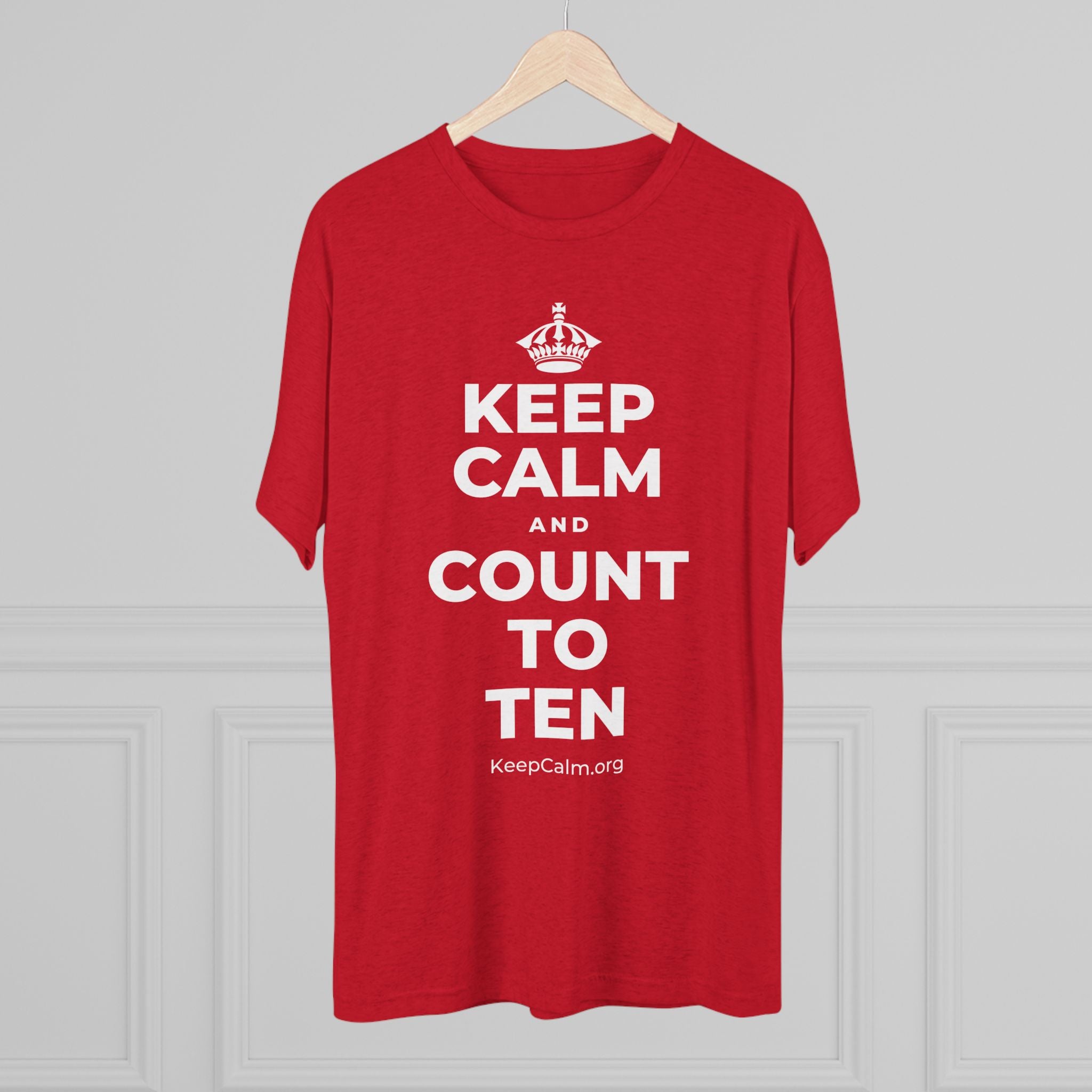 KEEP CALM AND COUNT TO TEN Tri-Blend Tee