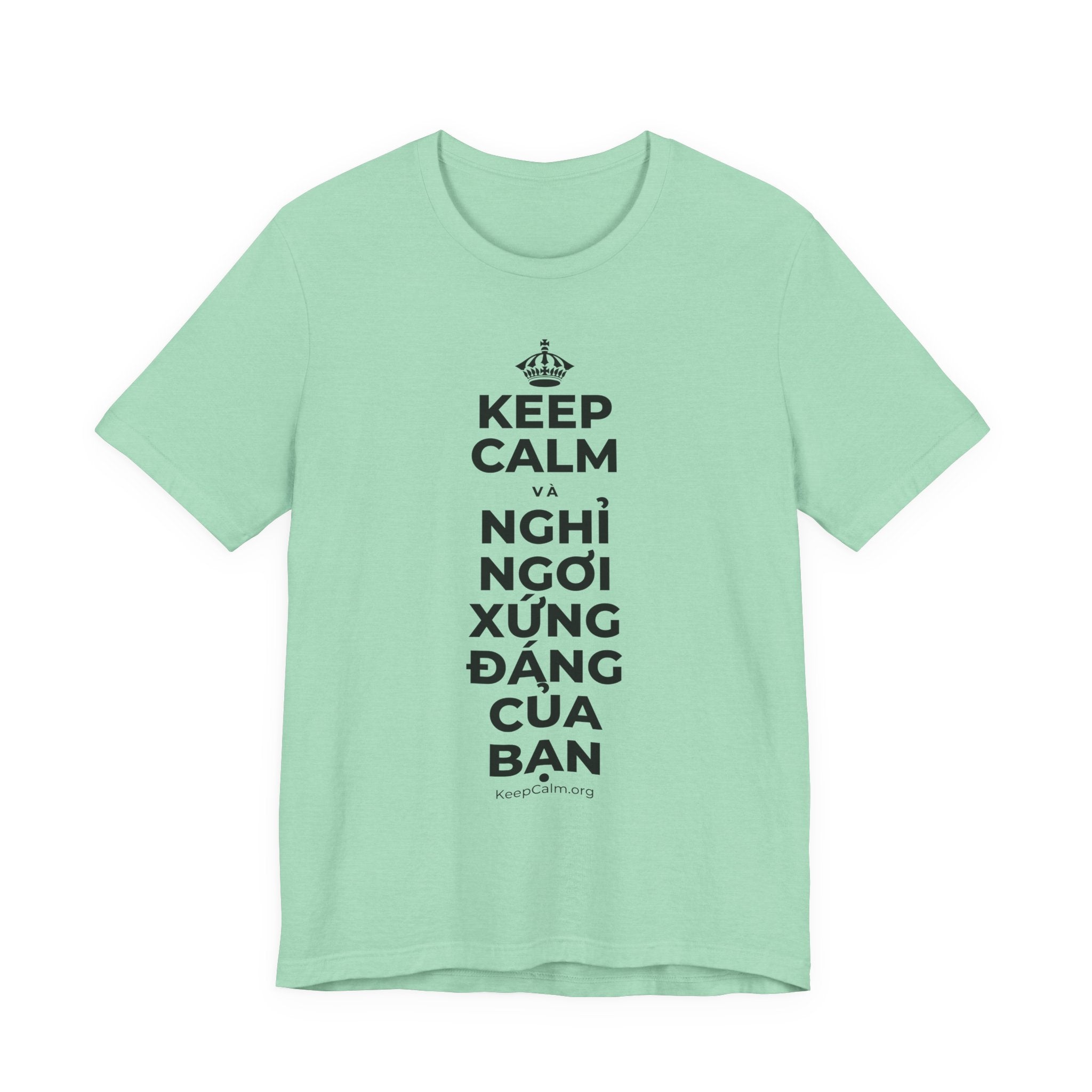 KEEP CALM VÀ NGHỈ NGƠI XỨNG ĐÁNG CỦA BẠN T-Shirt (Baby Blue–Silver)