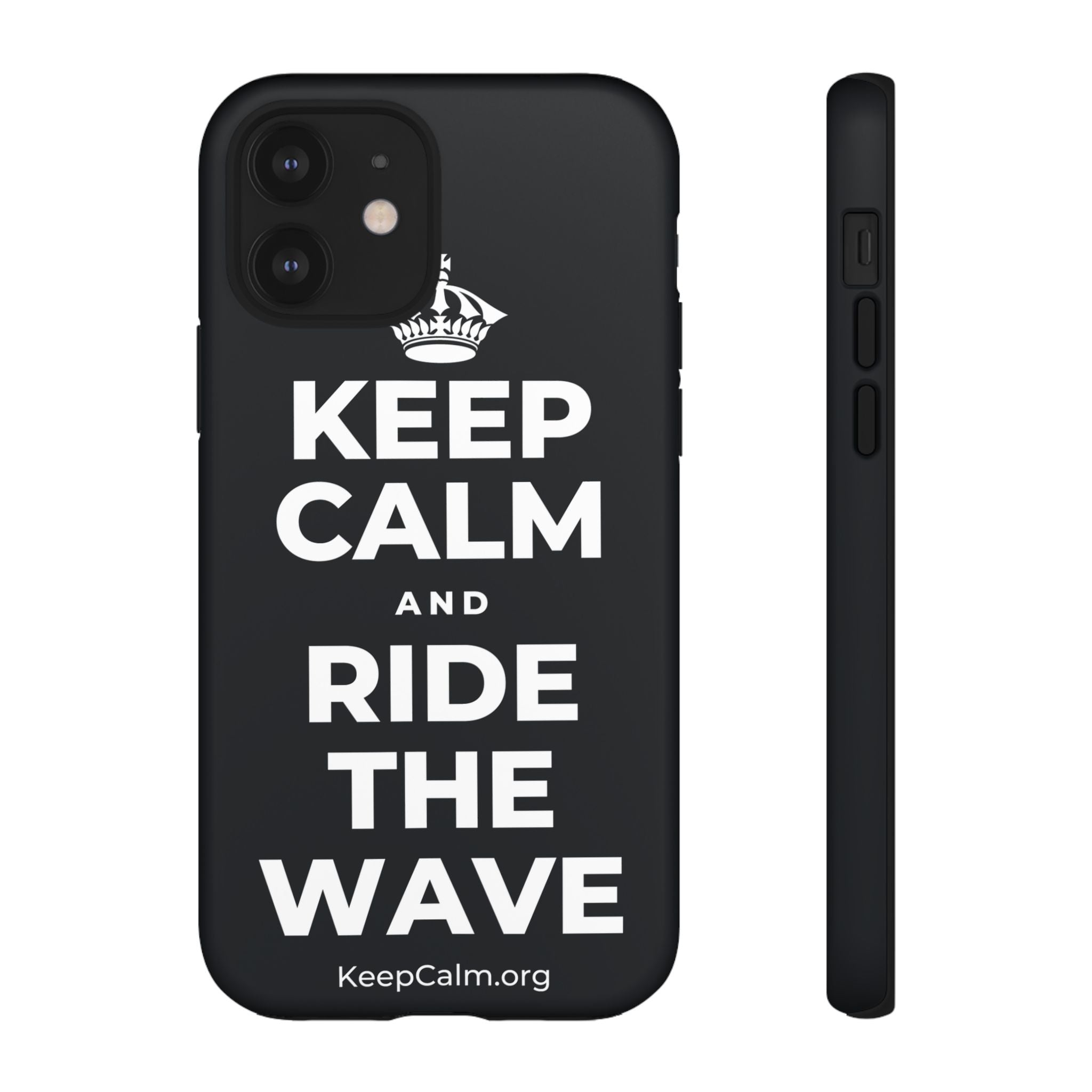 KEEP CALM AND RIDE THE WAVE Phone Case (Dark)