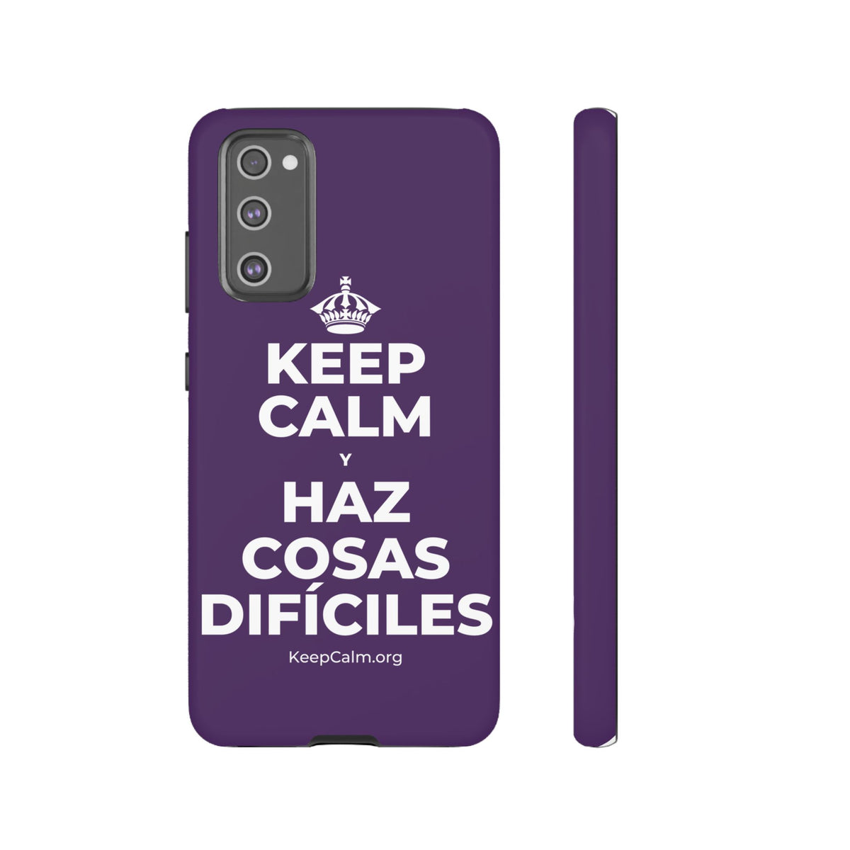 KEEP CALM Y HAZ COSAS DIFÍCILES Phone Case