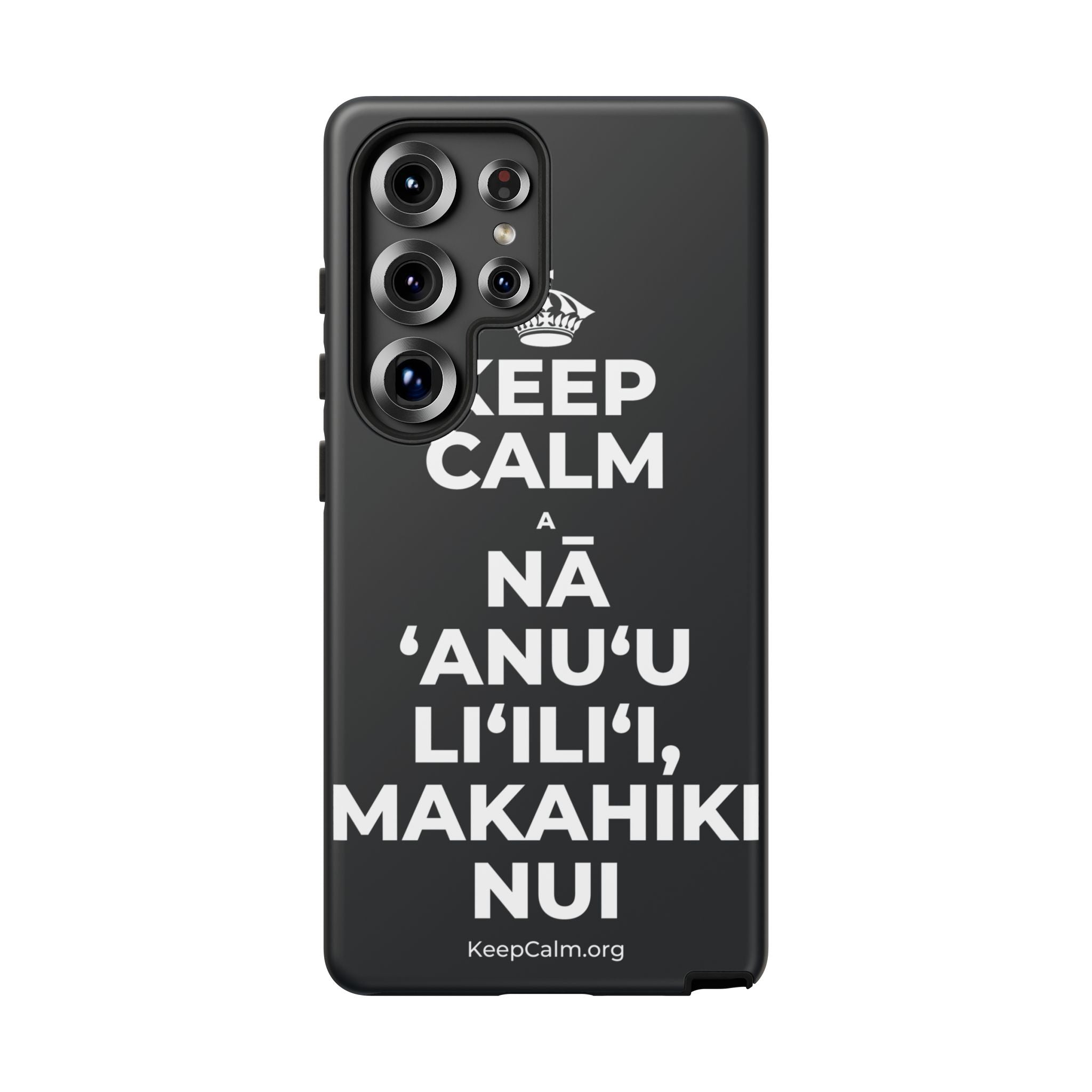 KEEP CALM A NĀ ʻANUʻU LIʻILIʻI, MAKAHIKI NUI Phone Case (Dark)