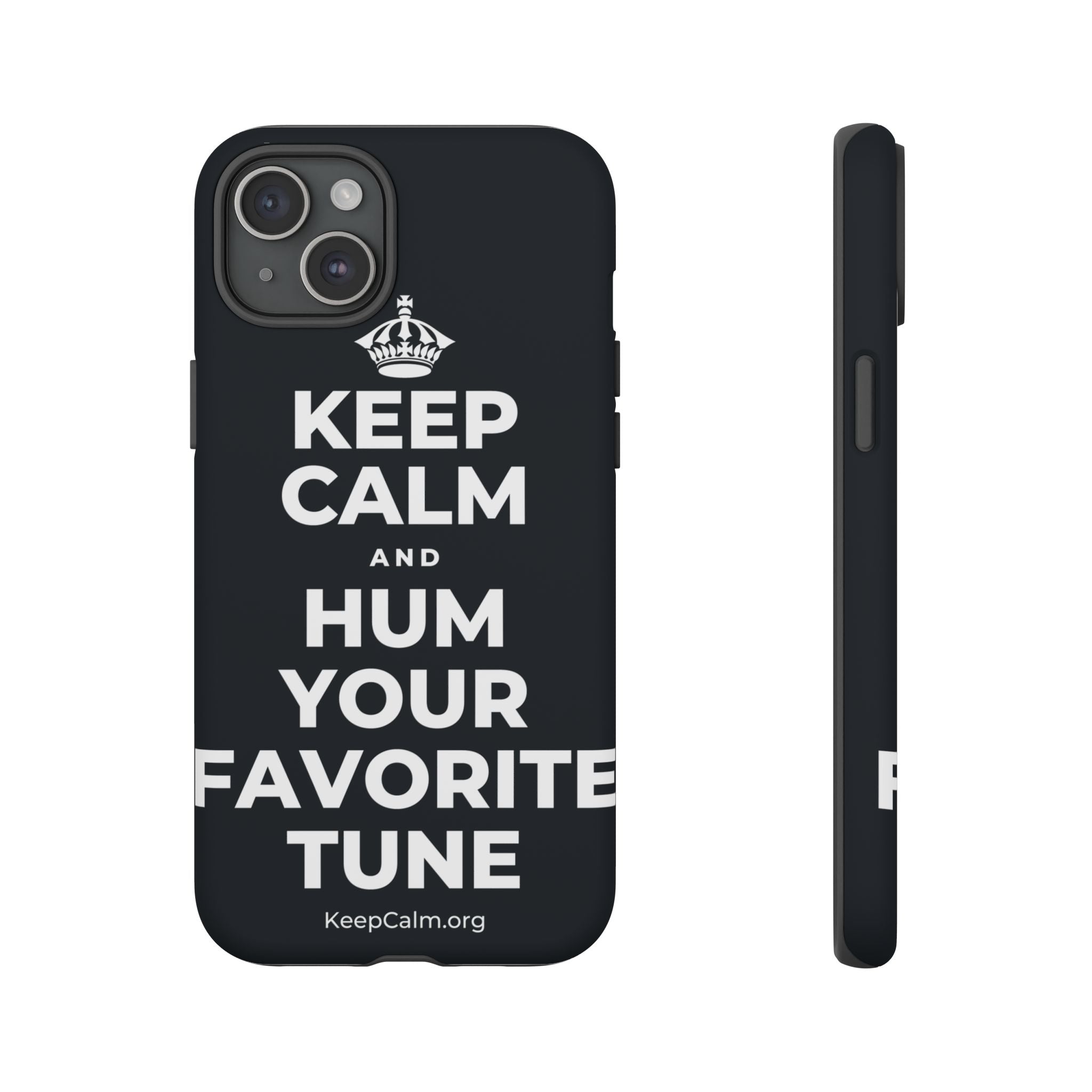 KEEP CALM AND HUM YOUR FAVORITE TUNE Phone Case (Dark)