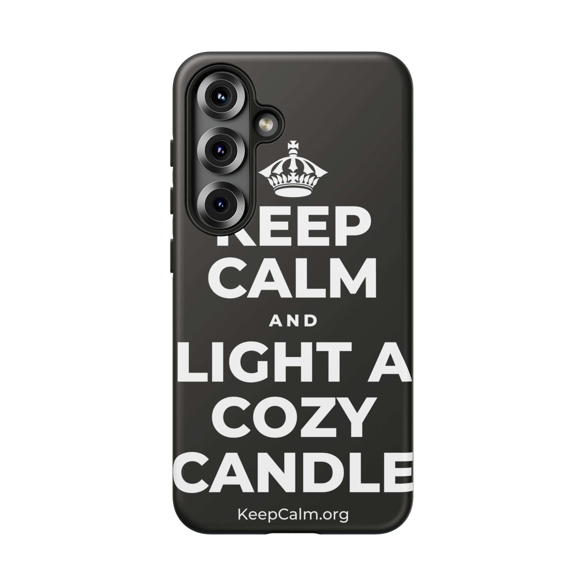 KEEP CALM AND LIGHT A COZY CANDLE Phone Case