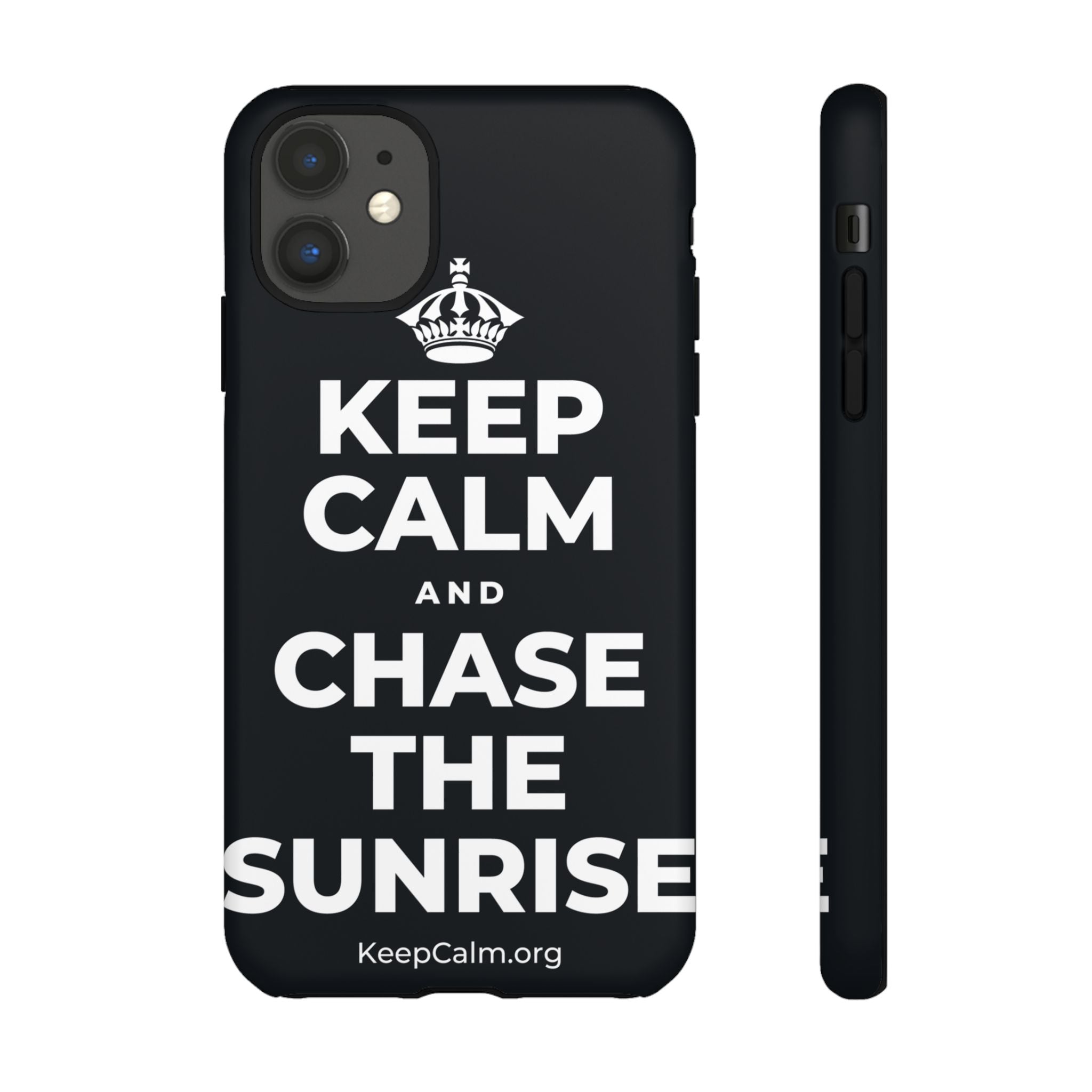 KEEP CALM AND CHASE THE SUNRISE Phone Case (Dark)