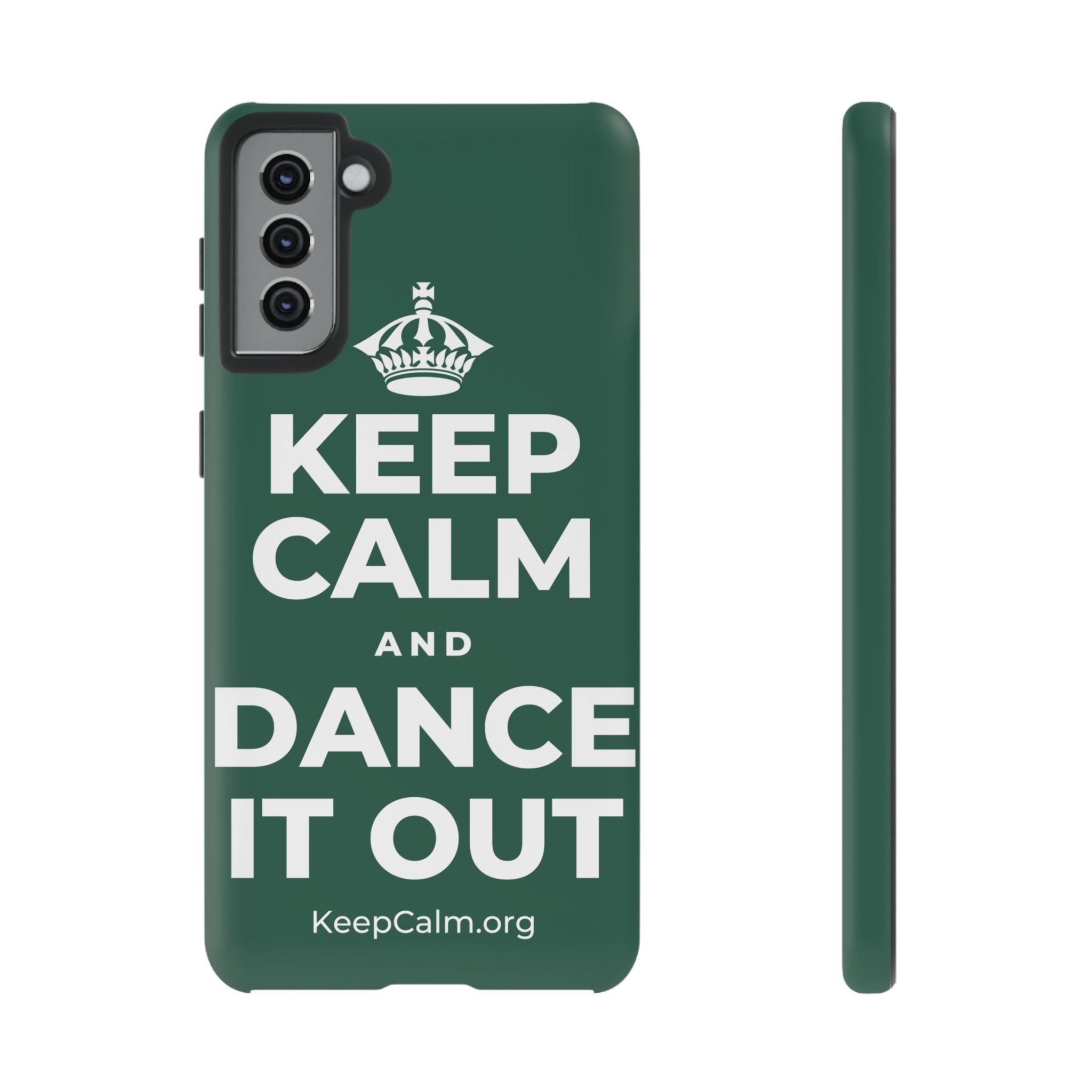 KEEP CALM AND DANCE IT OUT Phone Case
