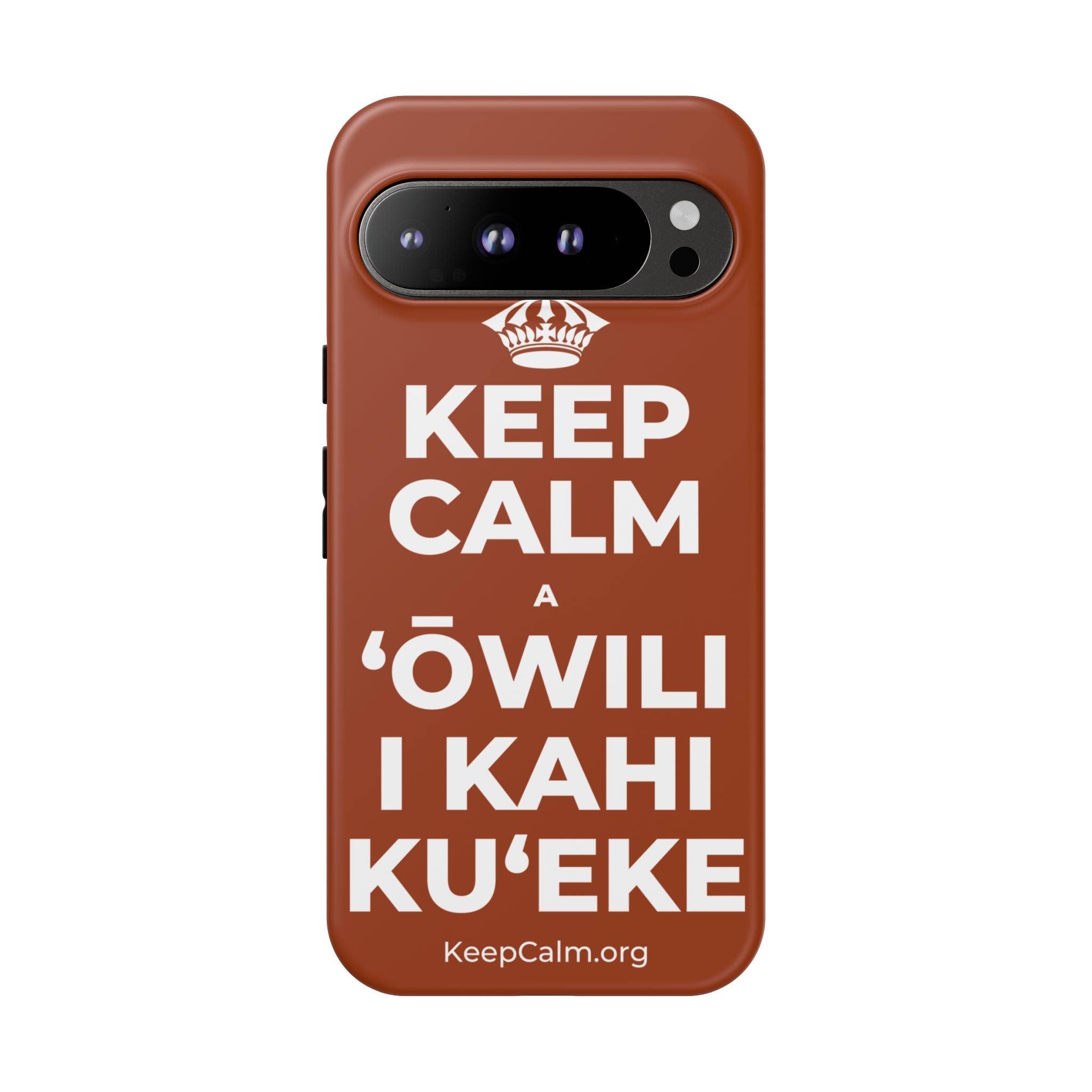 KEEP CALM A ʻŌWILI I KAHI KUʻEKE Phone Case