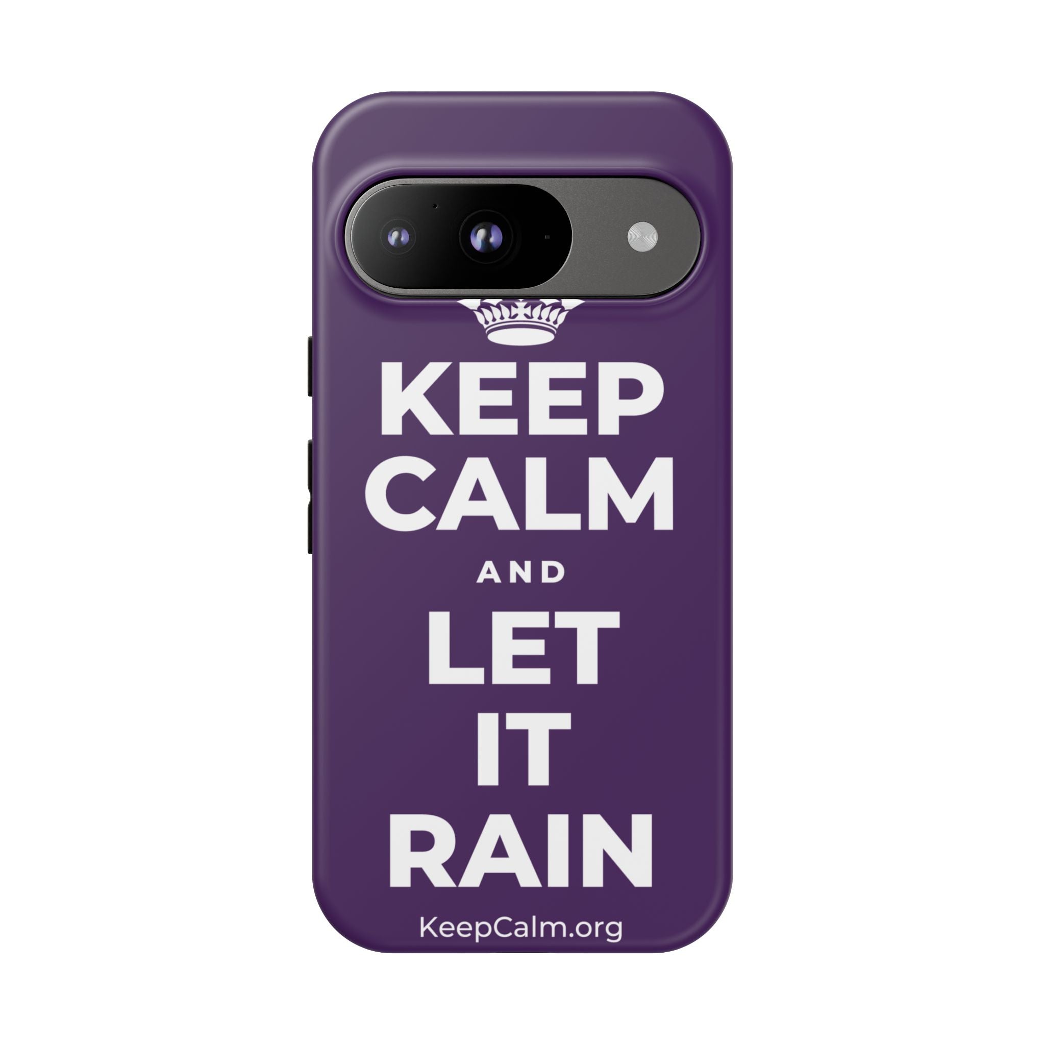 KEEP CALM AND LET IT RAIN Phone Case