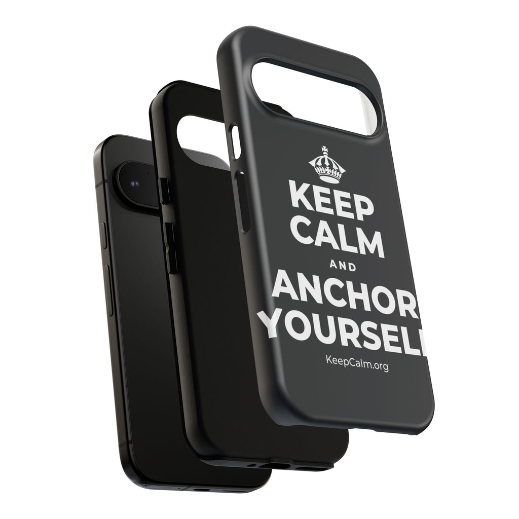 KEEP CALM AND ANCHOR YOURSELF Phone Case (Dark)