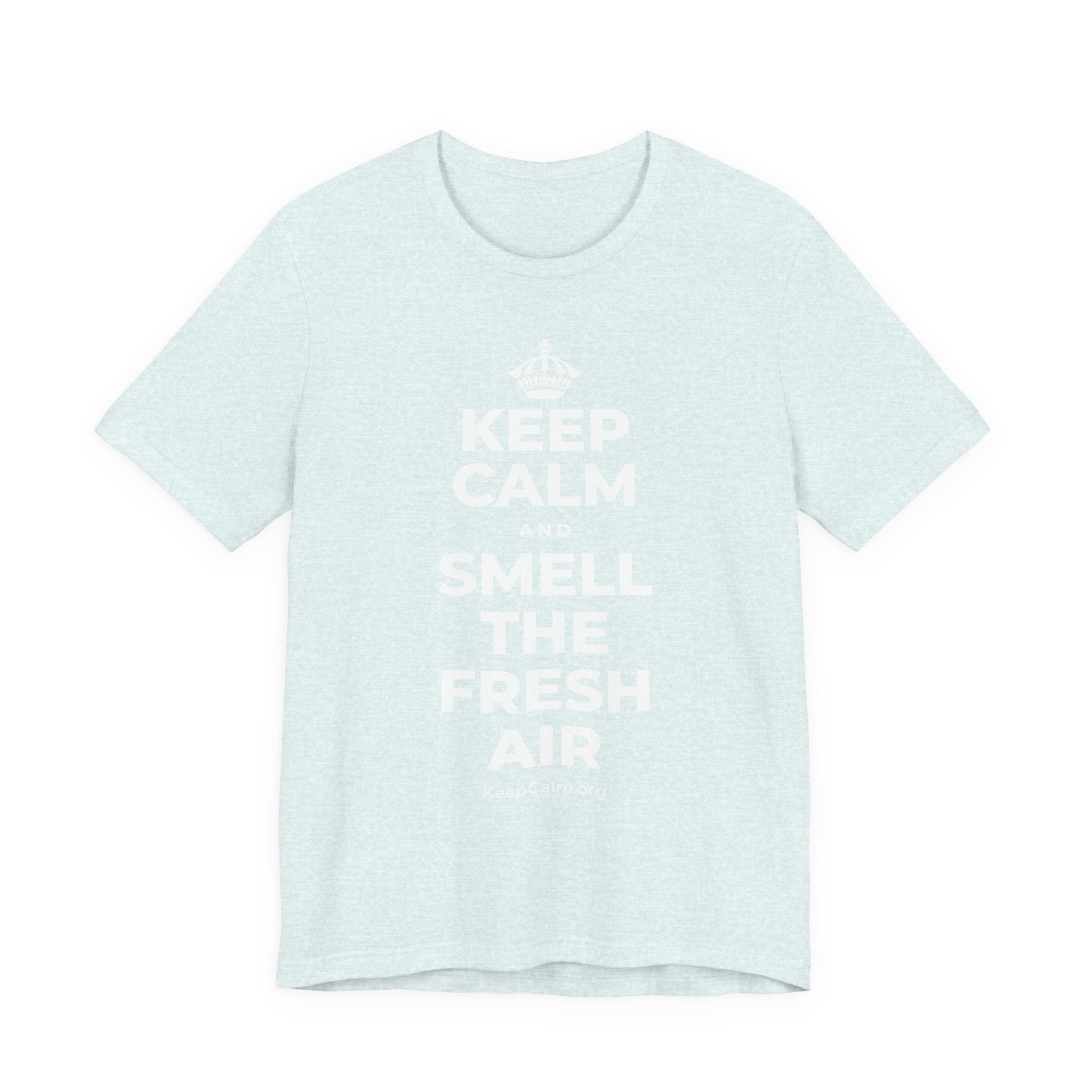 KEEP CALM AND SMELL THE FRESH AIR T-Shirt (Soft Cream–Heather Mauve)