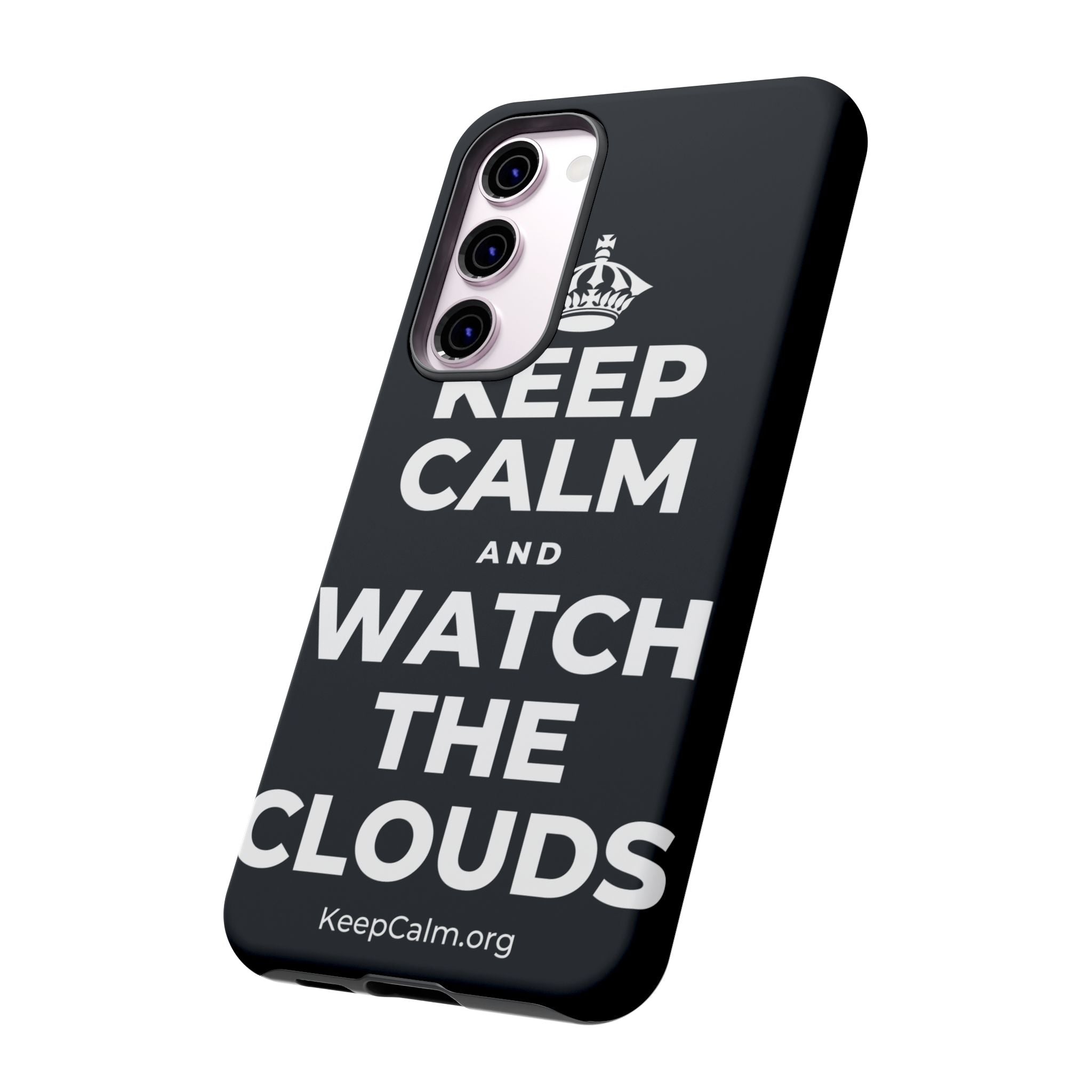 KEEP CALM AND WATCH THE CLOUDS Phone Case (Dark)