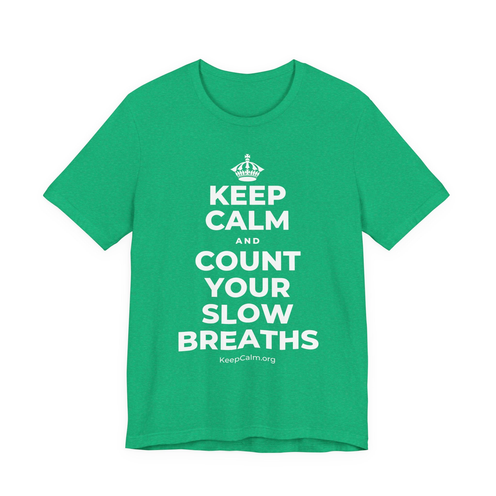 KEEP CALM AND COUNT YOUR SLOW BREATHS T-Shirt (Baby Blue–Silver)