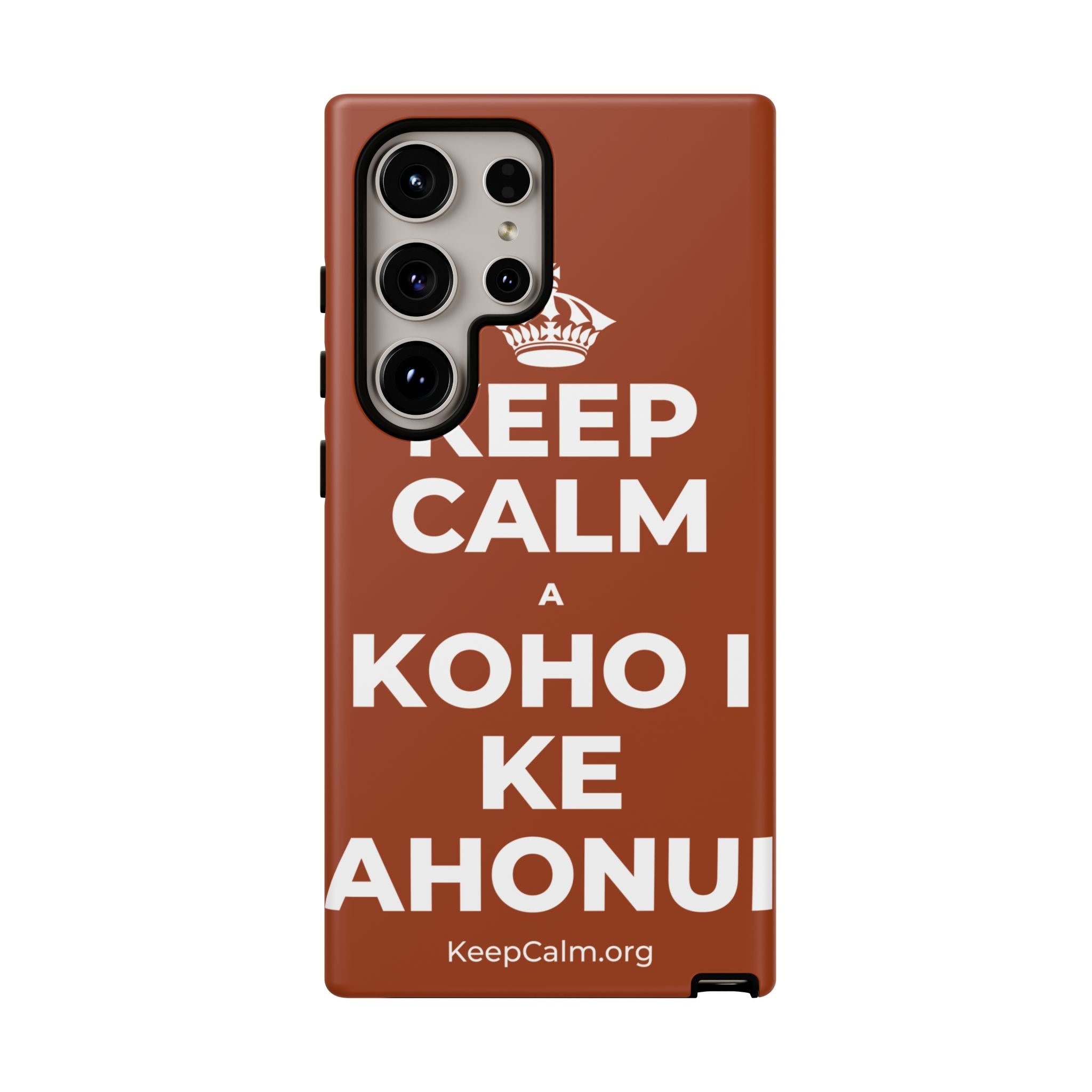 KEEP CALM A KOHO I KE AHONUI Phone Case