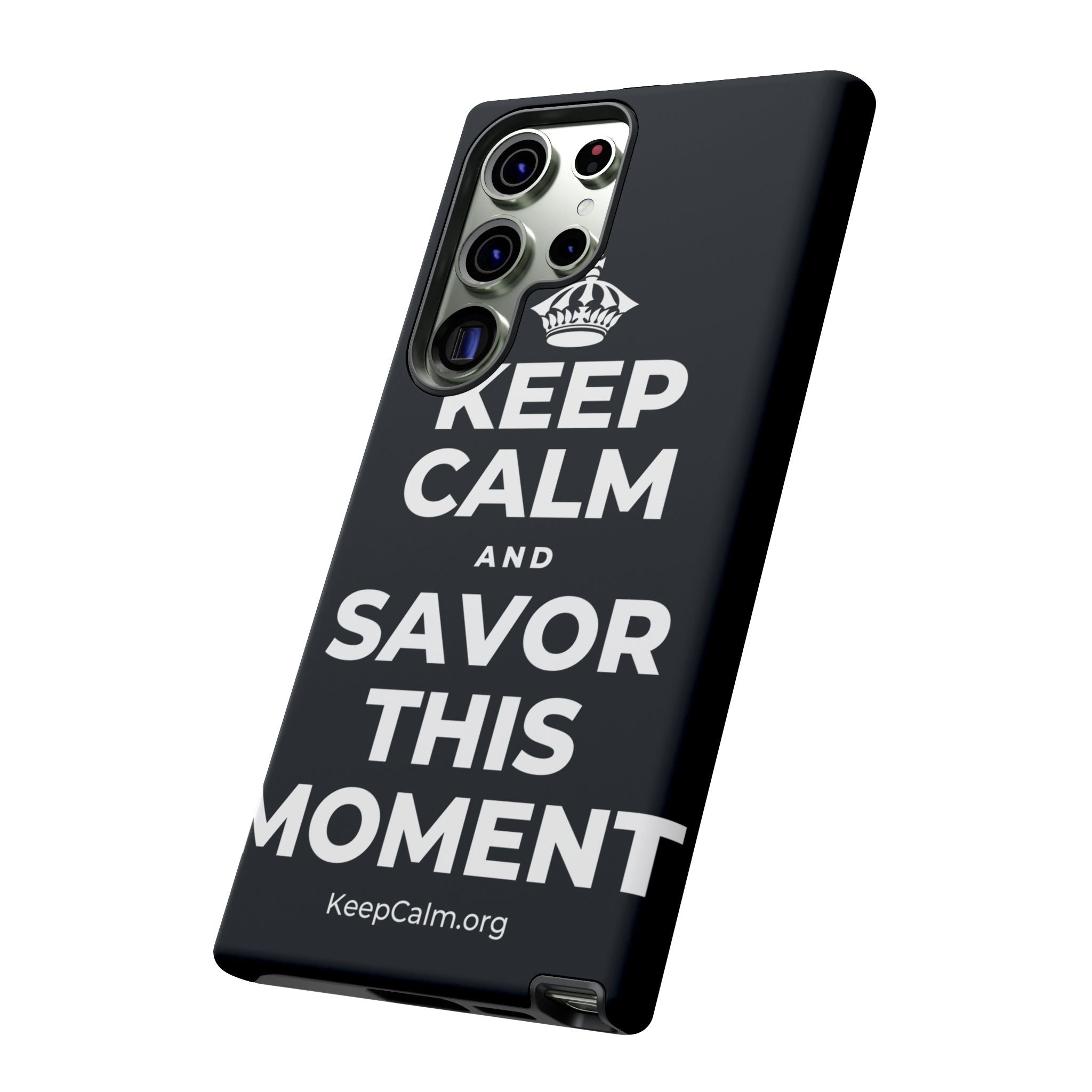 KEEP CALM AND SAVOR THIS MOMENT Phone Case (Dark)