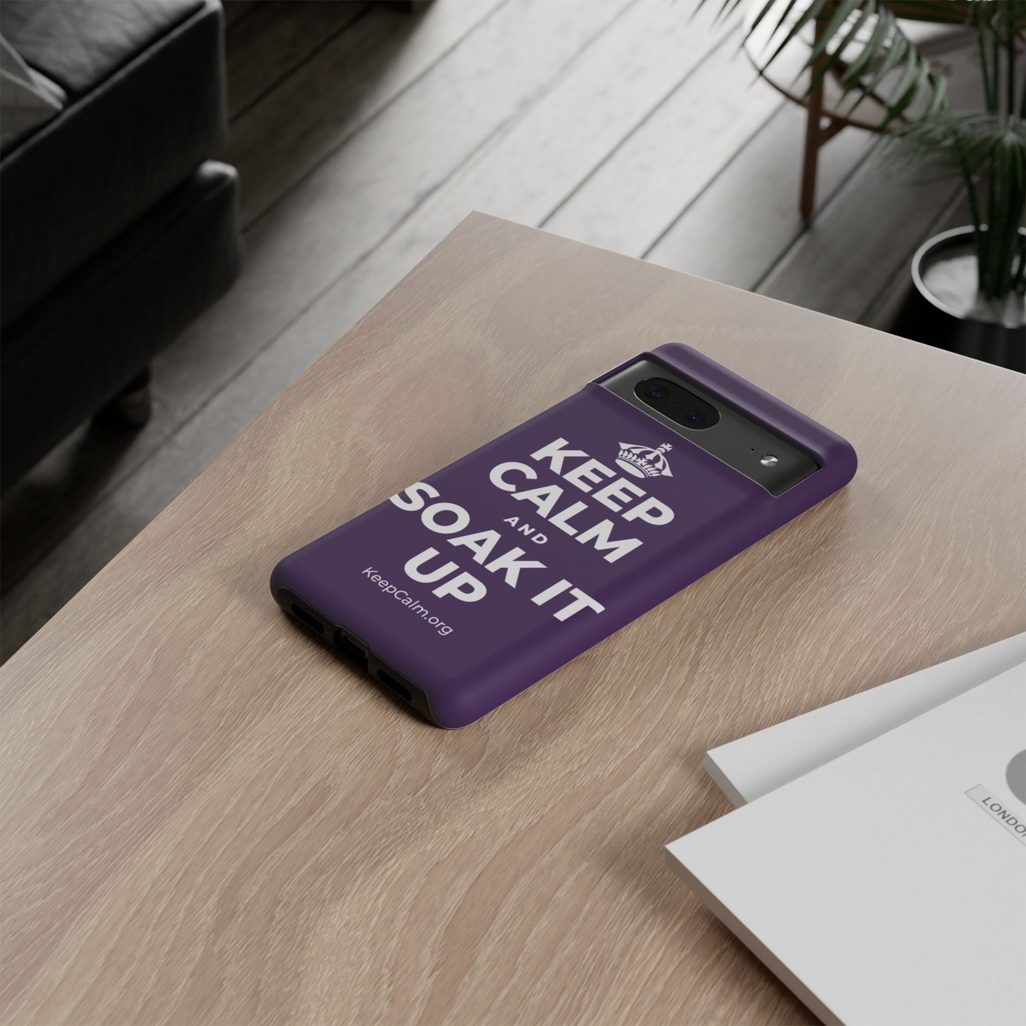 KEEP CALM AND SOAK IT UP Phone Case