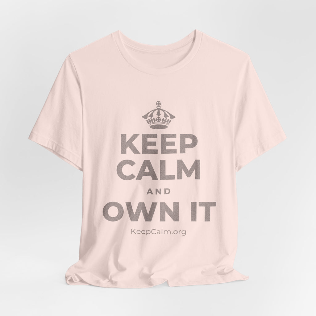 KEEP CALM AND OWN IT T-Shirt (Soft Cream–Heather Mauve)