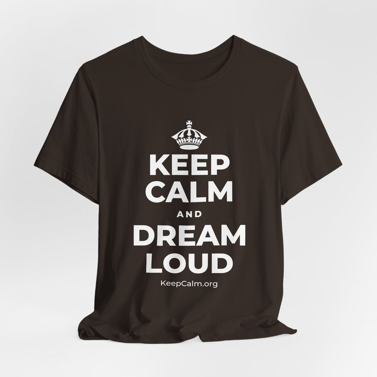 KEEP CALM AND DREAM LOUD T-Shirt (Soft Cream–Heather Mauve)