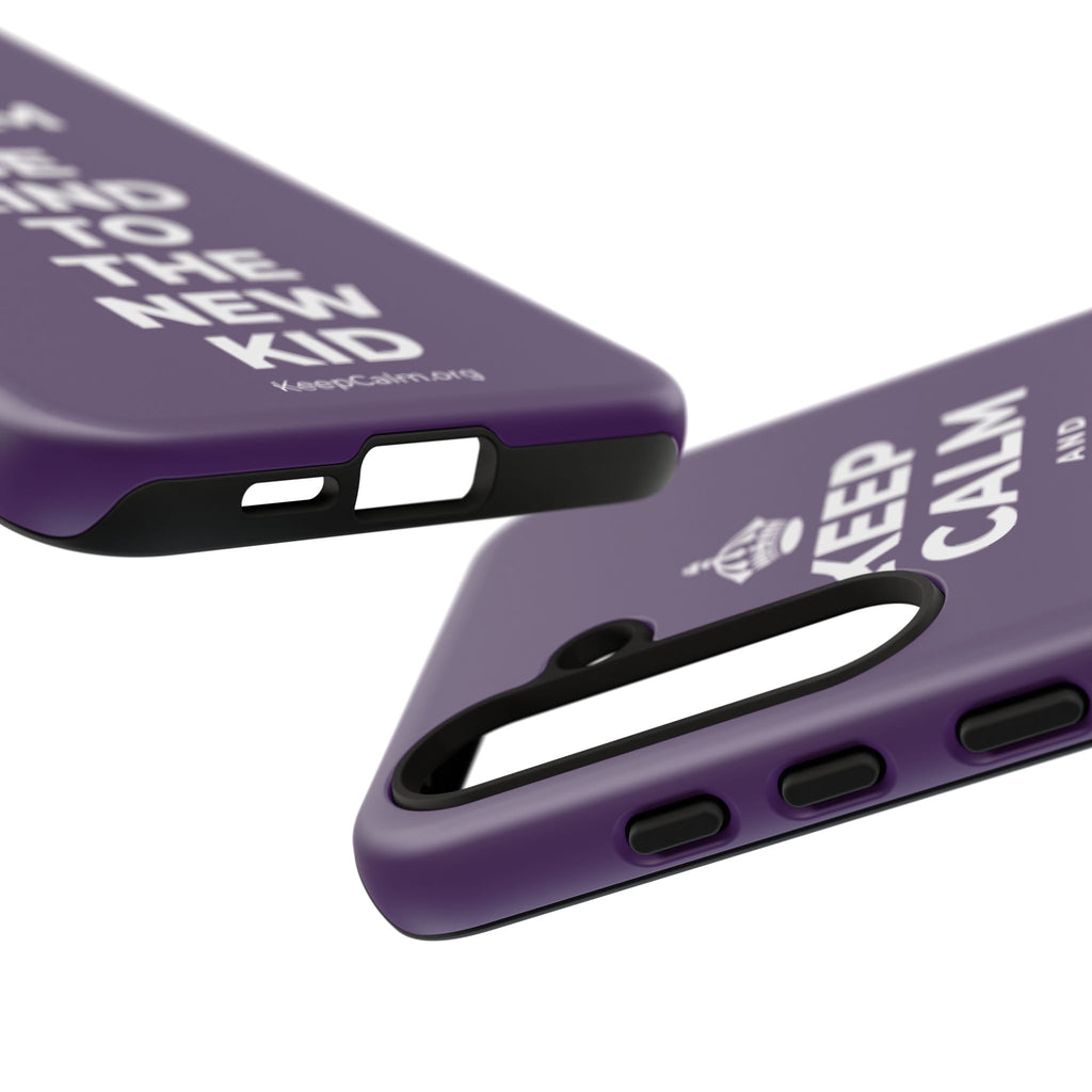 KEEP CALM AND BE KIND TO THE NEW KID Phone Case