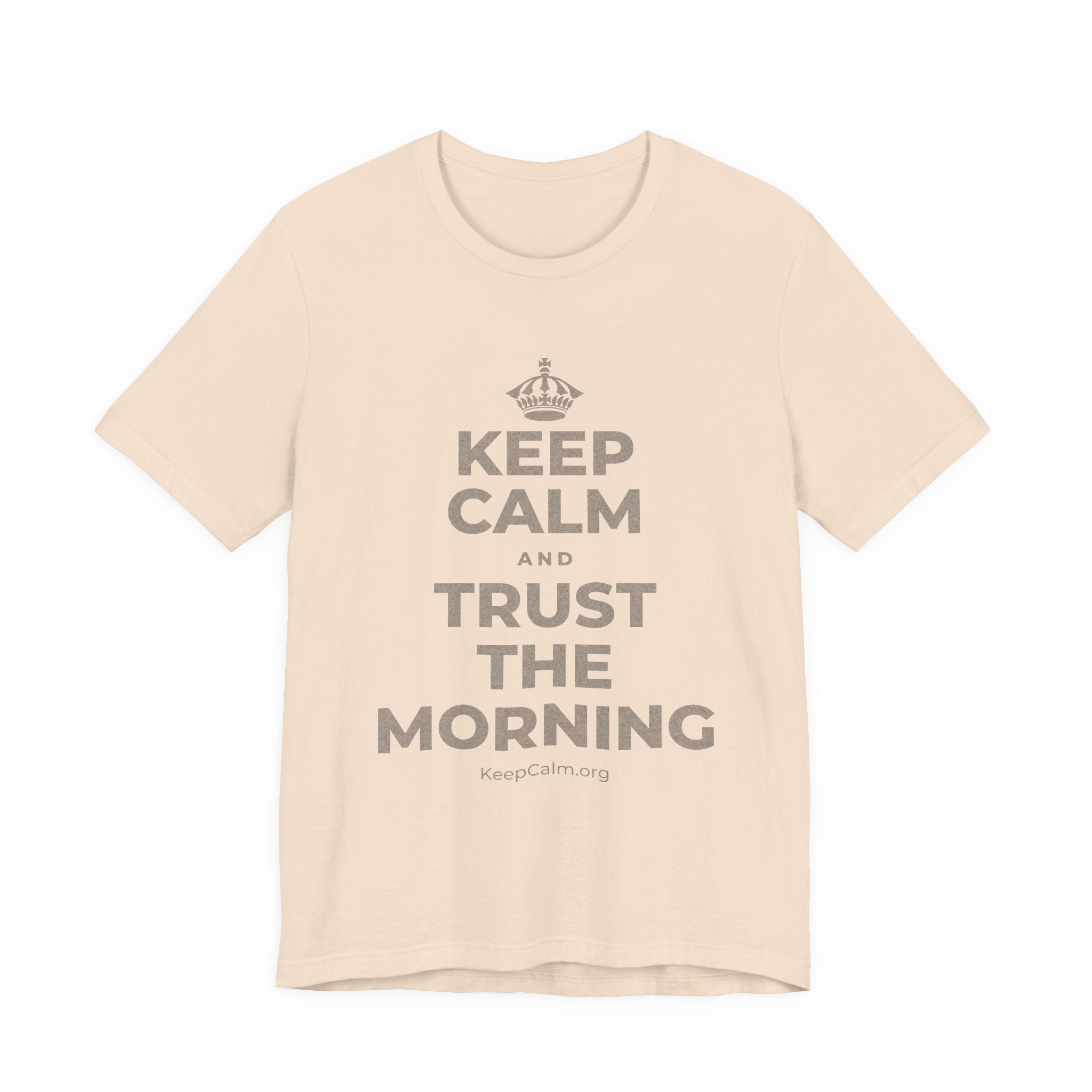KEEP CALM AND TRUST THE MORNING T-Shirt (Soft Cream–Heather Mauve)