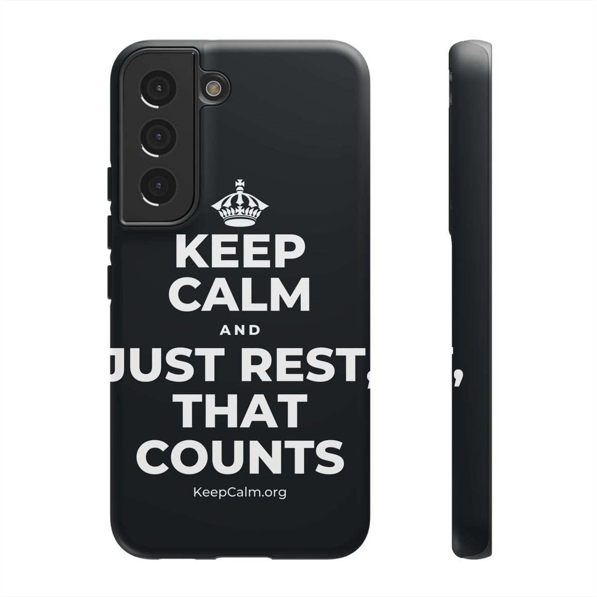 KEEP CALM AND JUST REST, THAT COUNTS Phone Case (Dark)