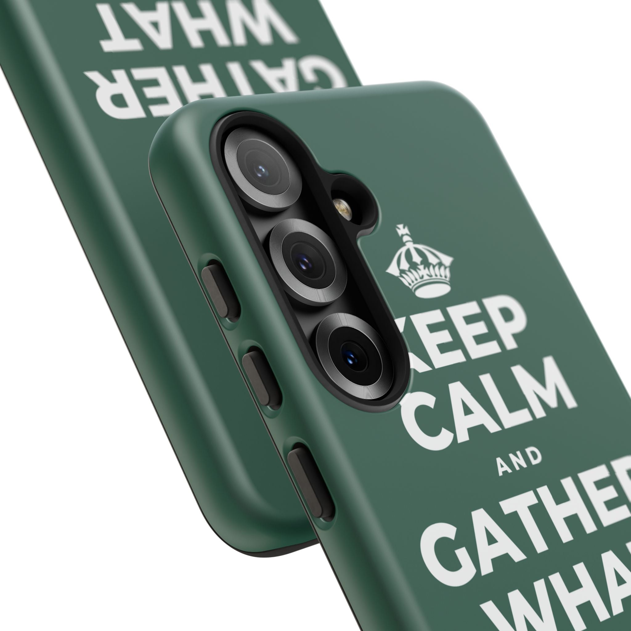 KEEP CALM AND GATHER WHAT YOU'RE GRATEFUL FOR Phone Case