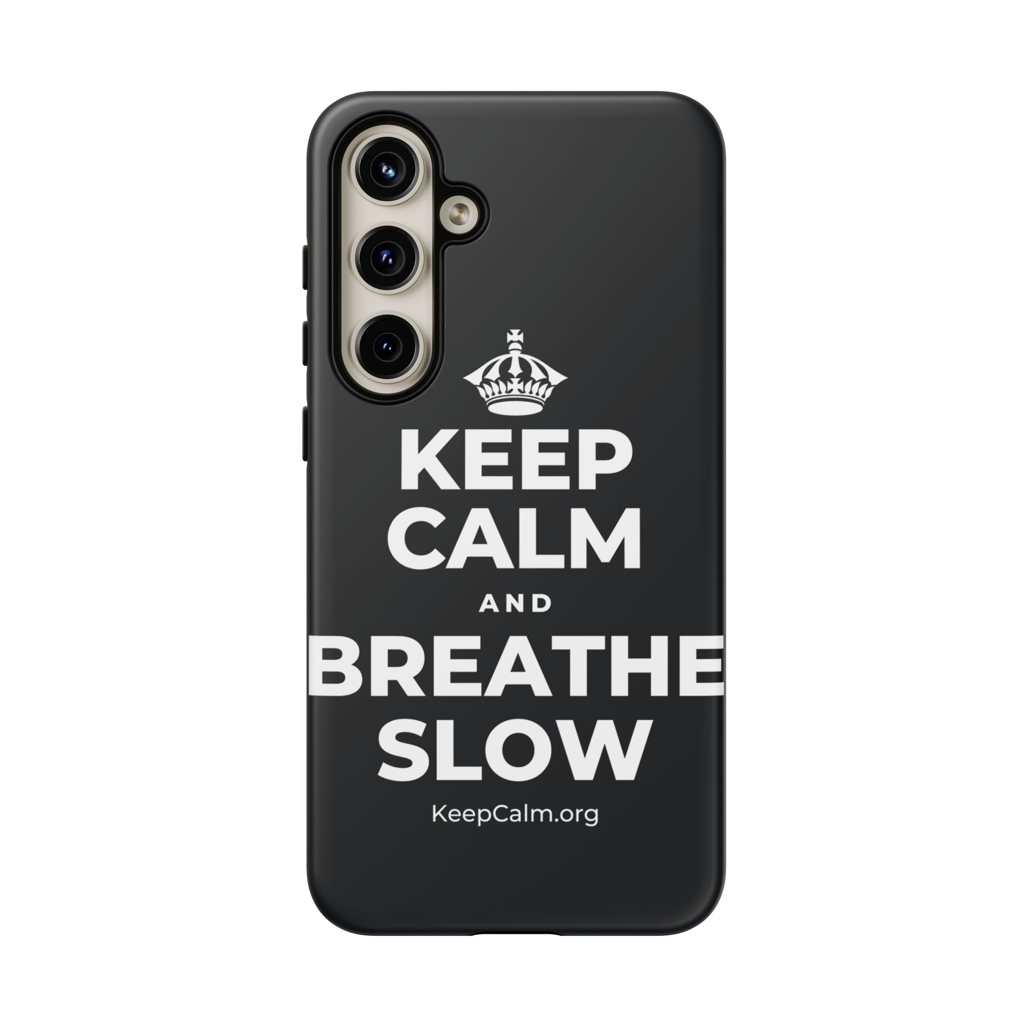 KEEP CALM AND BREATHE SLOW Phone Case (Dark)