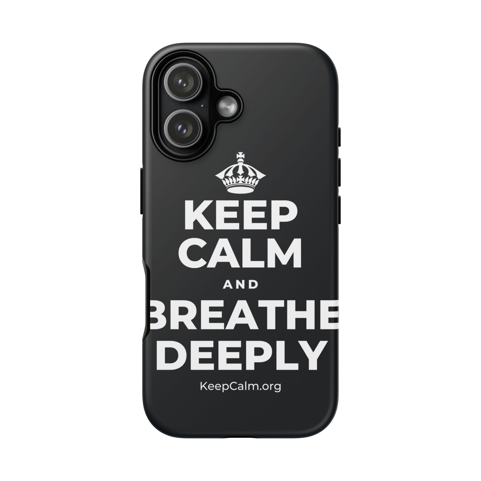 KEEP CALM AND BREATHE DEEPLY Phone Case (Dark)
