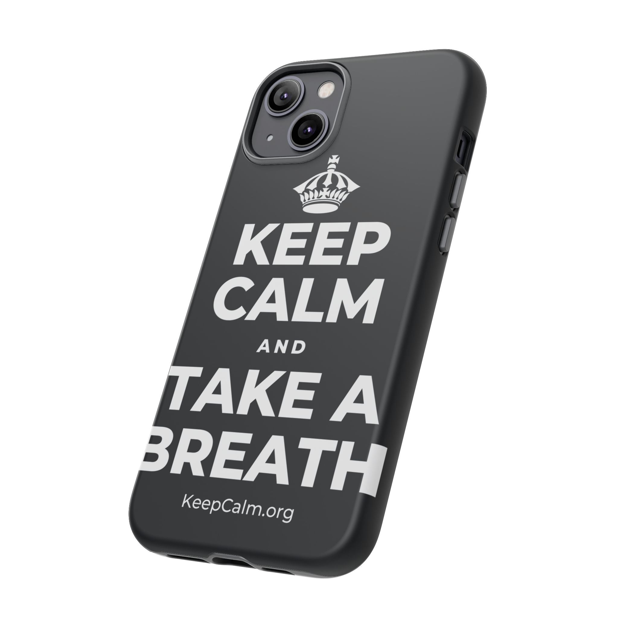 KEEP CALM AND TAKE A BREATH Phone Case (Dark)