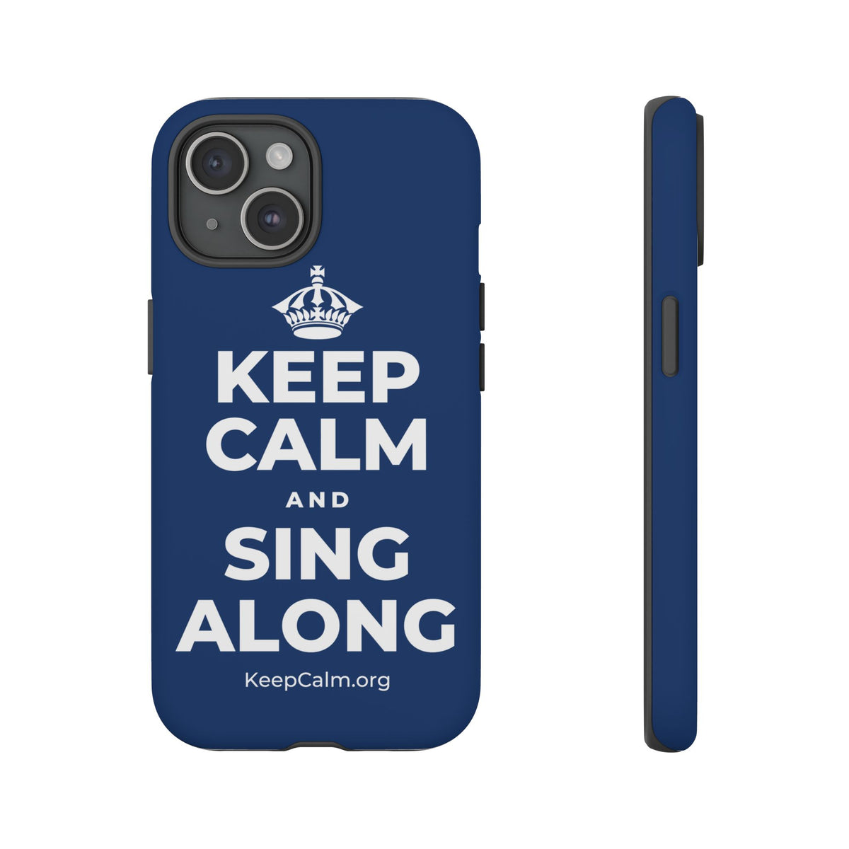 KEEP CALM AND SING ALONG Phone Case