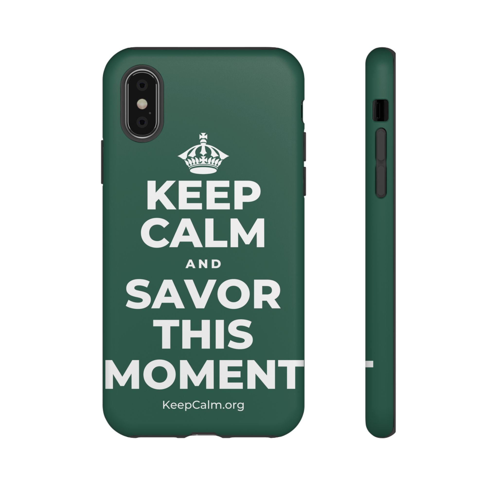 KEEP CALM AND SAVOR THIS MOMENT Phone Case