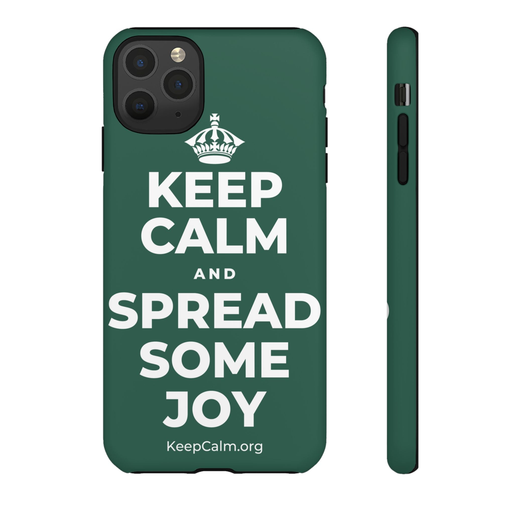 KEEP CALM AND SPREAD SOME JOY Phone Case