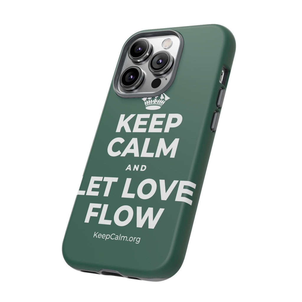 KEEP CALM AND LET LOVE FLOW Phone Case