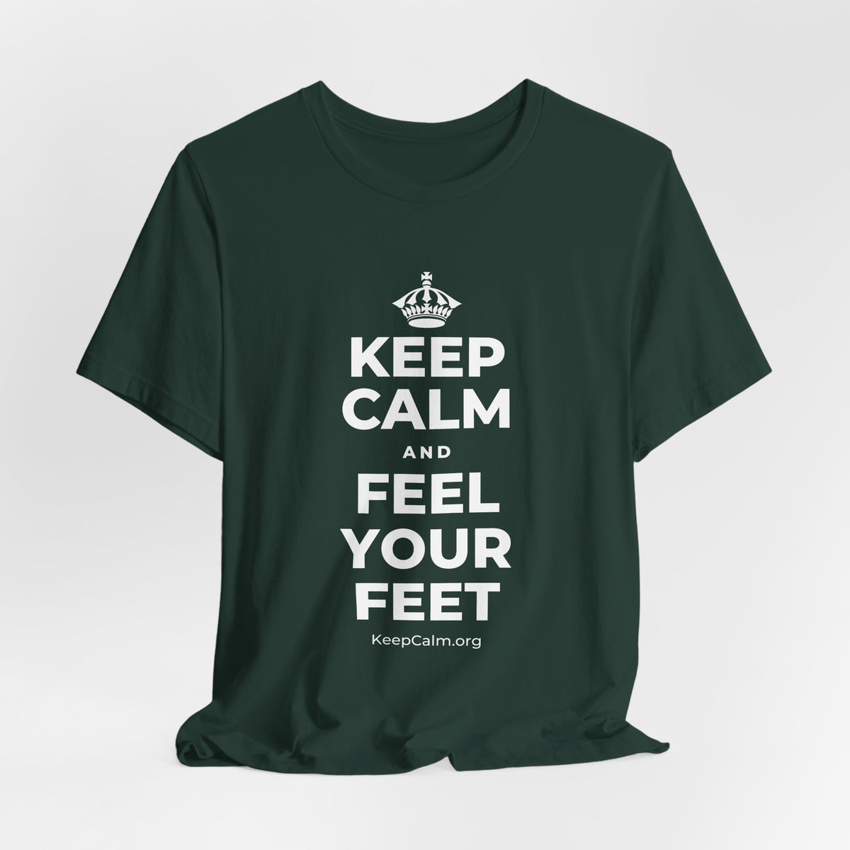 KEEP CALM AND FEEL YOUR FEET T-Shirt (White–Asphalt)