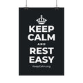 KEEP CALM AND REST EASY Satin Poster (Dark)
