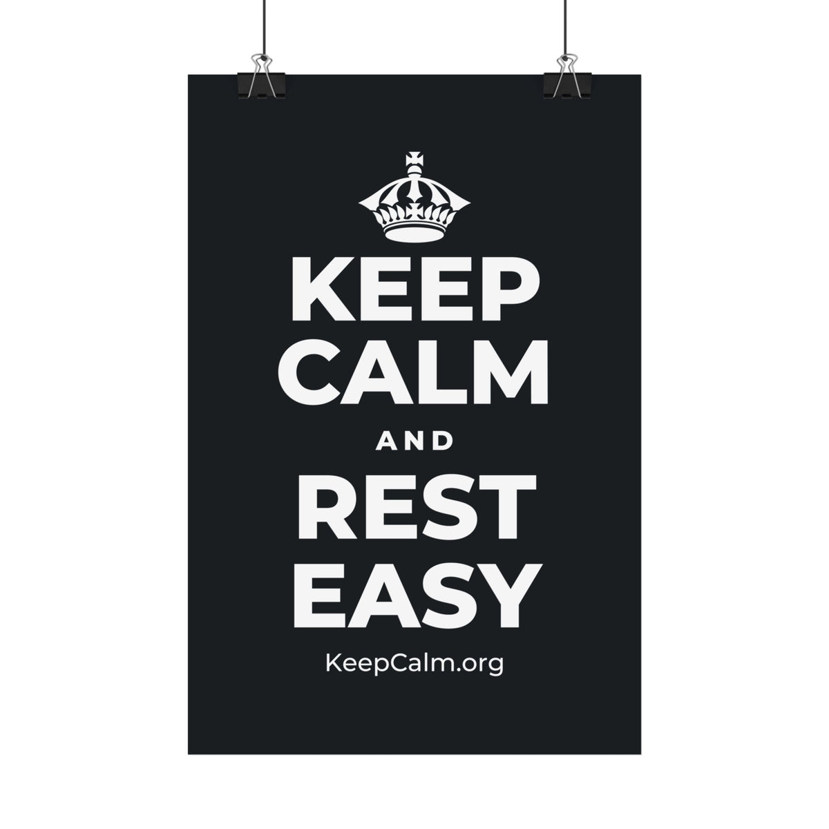 KEEP CALM AND REST EASY Satin Poster (Dark)