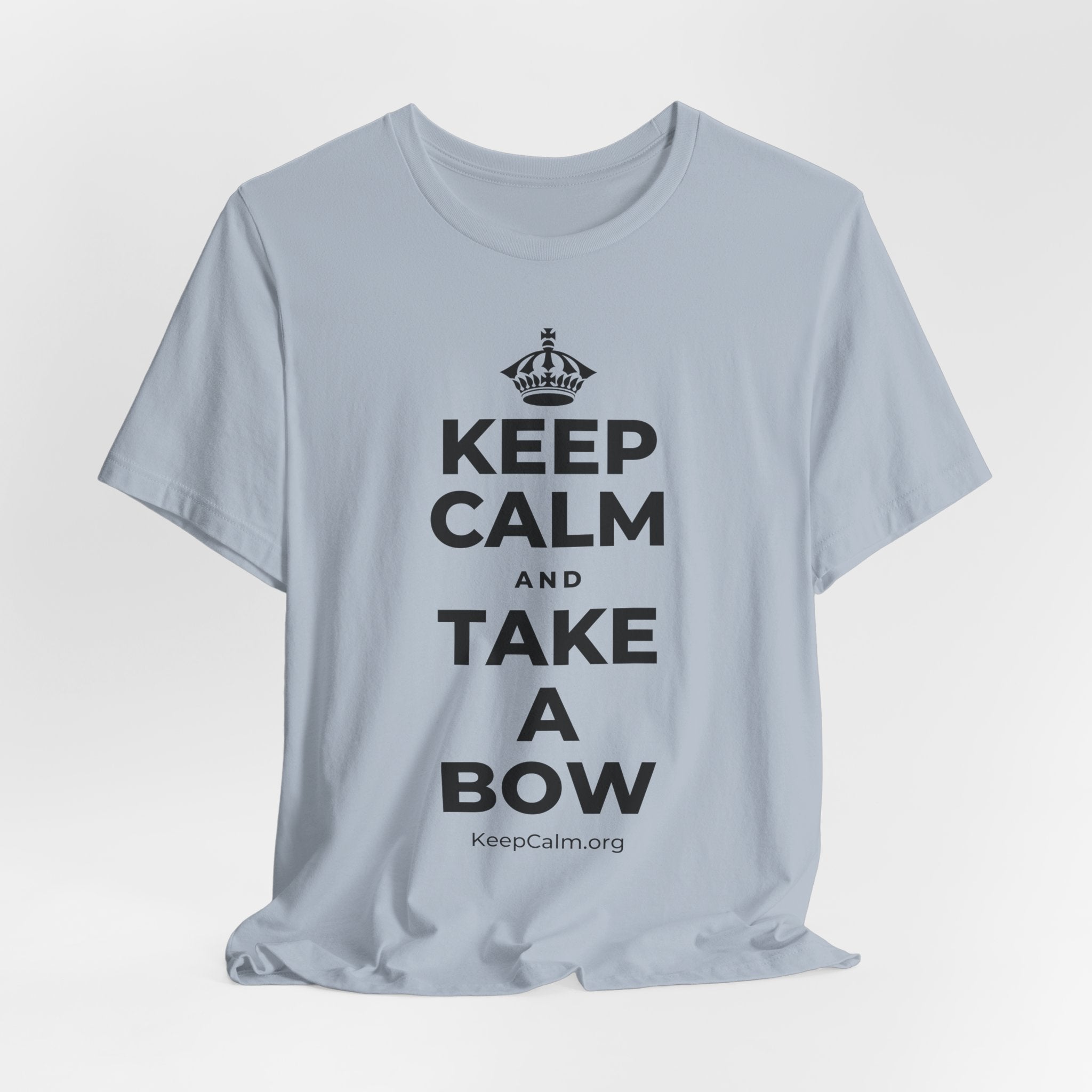 KEEP CALM AND TAKE A BOW T-Shirt (White–Asphalt)
