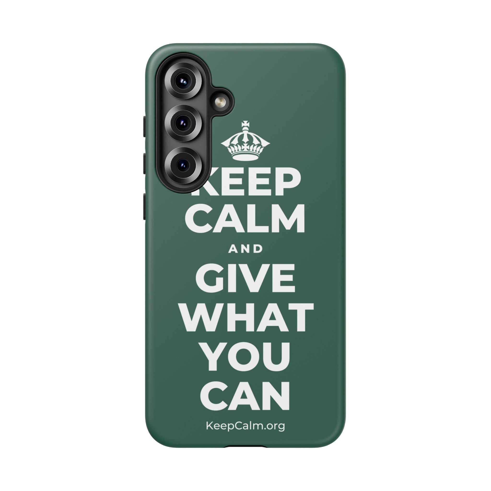 KEEP CALM AND GIVE WHAT YOU CAN Phone Case