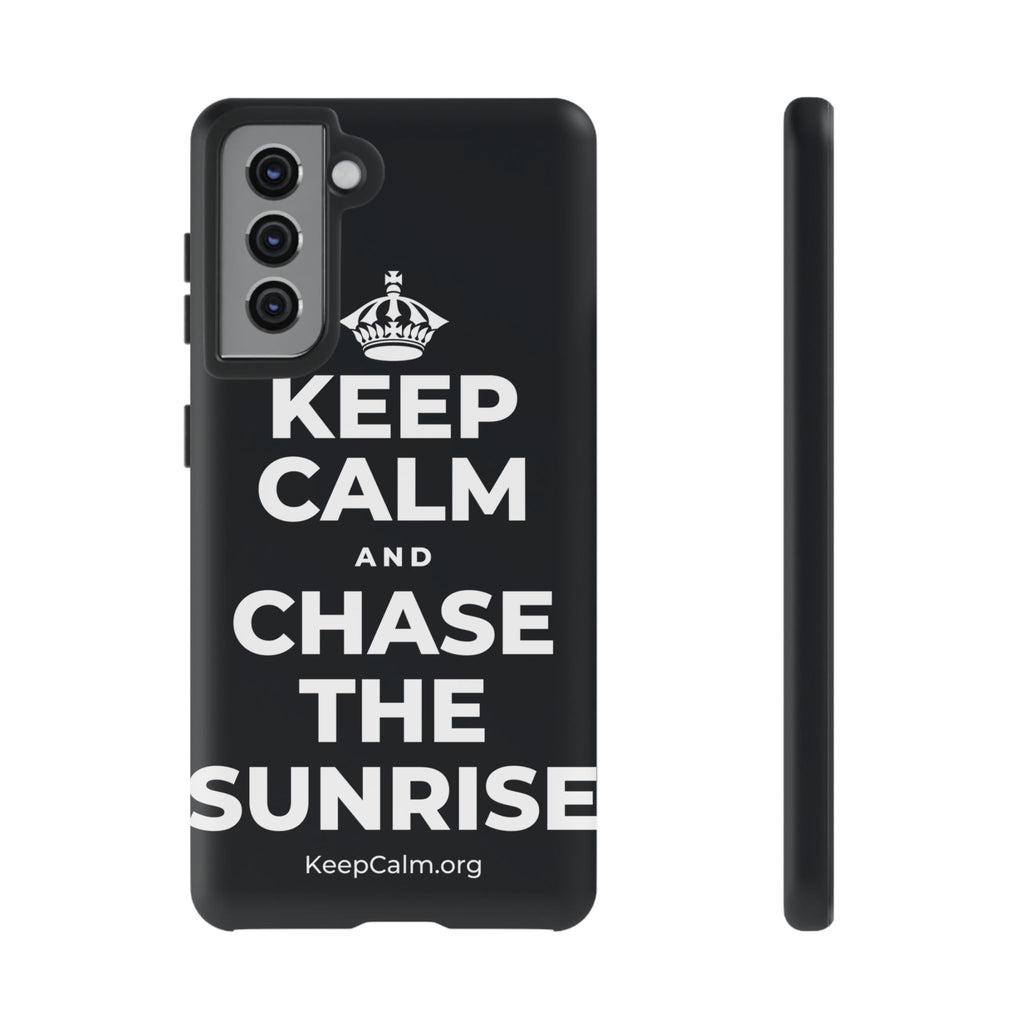 KEEP CALM AND CHASE THE SUNRISE Phone Case (Dark)