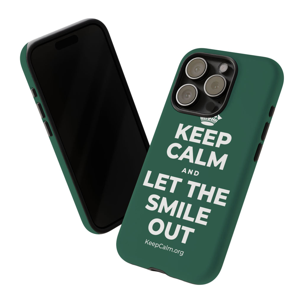 KEEP CALM AND LET THE SMILE OUT Phone Case