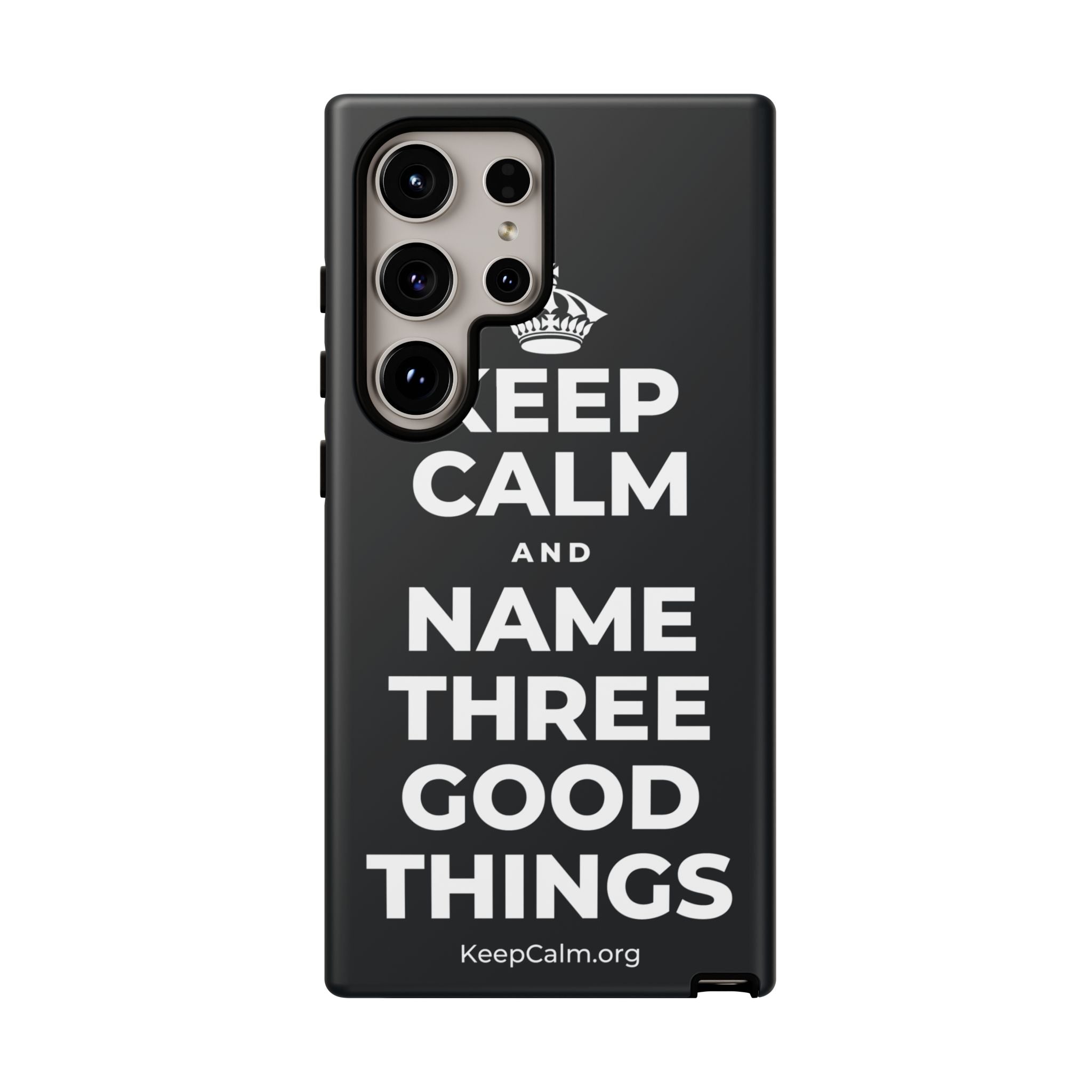 KEEP CALM AND NAME THREE GOOD THINGS Phone Case (Dark)