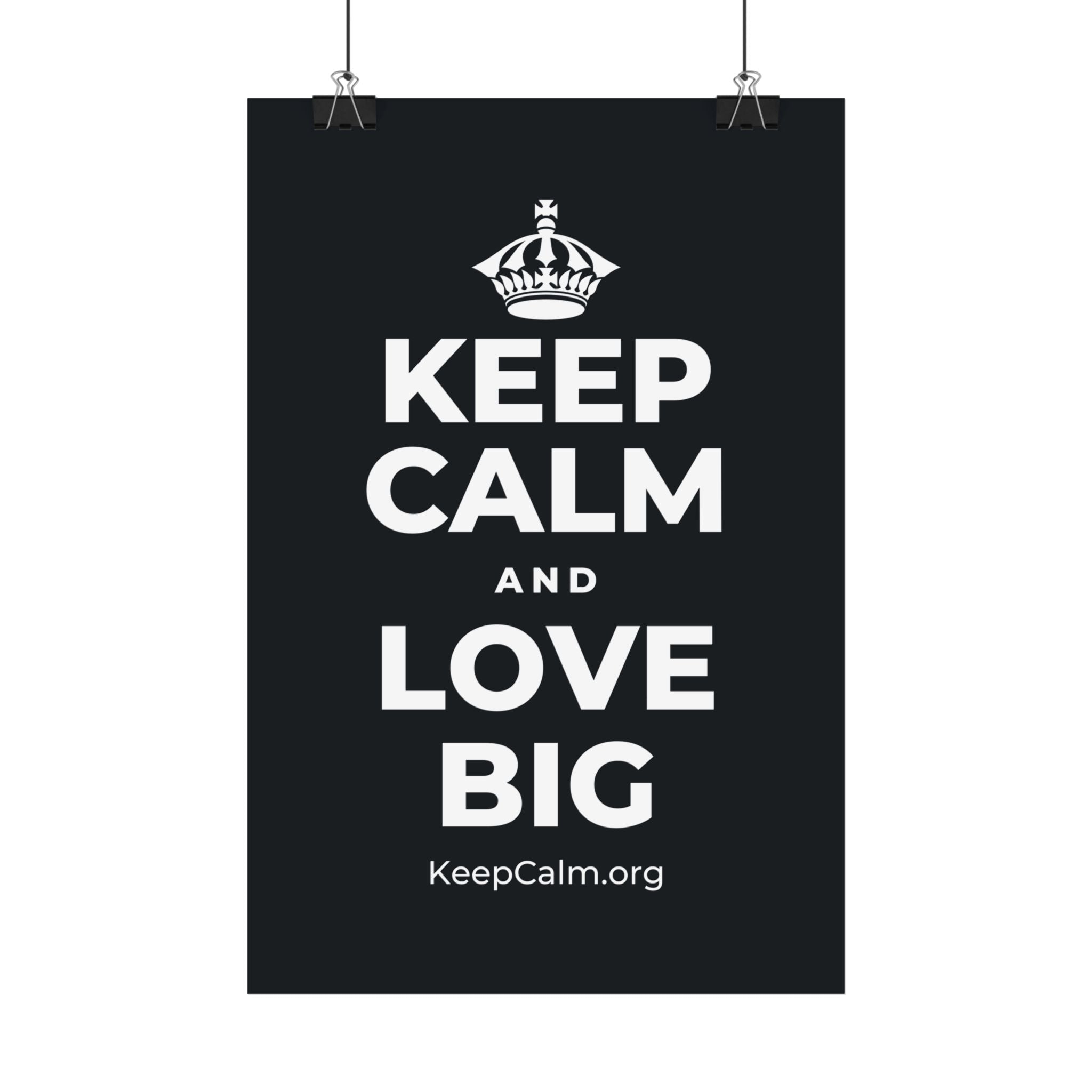 KEEP CALM AND LOVE BIG Satin Poster (Dark)