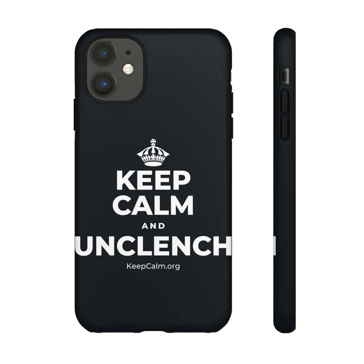 KEEP CALM AND UNCLENCH Phone Case (Dark)