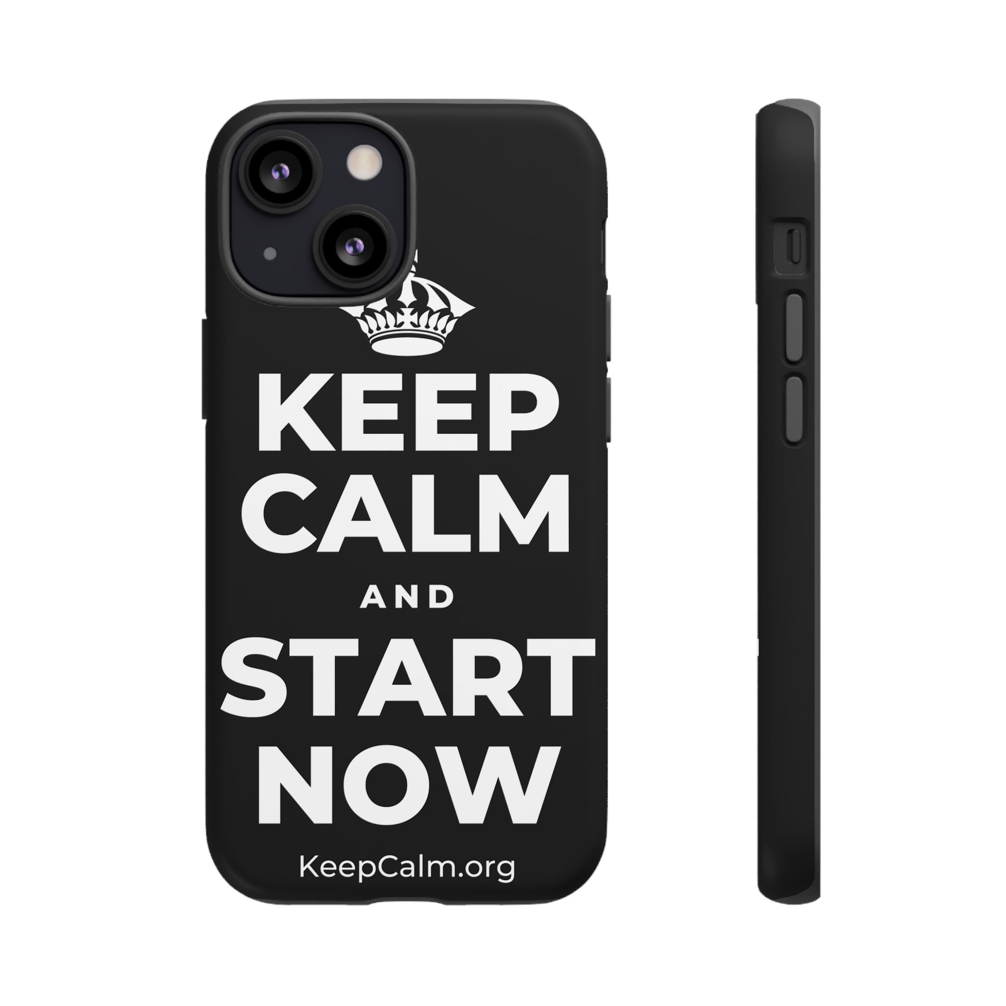 KEEP CALM AND START NOW Phone Case