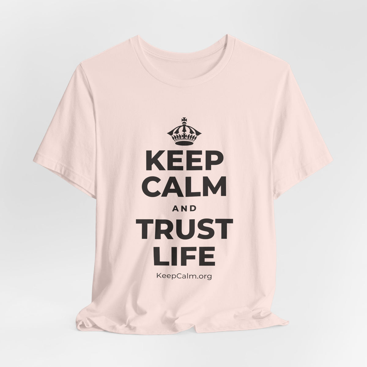KEEP CALM AND TRUST LIFE T-Shirt (Soft Cream–Heather Mauve)