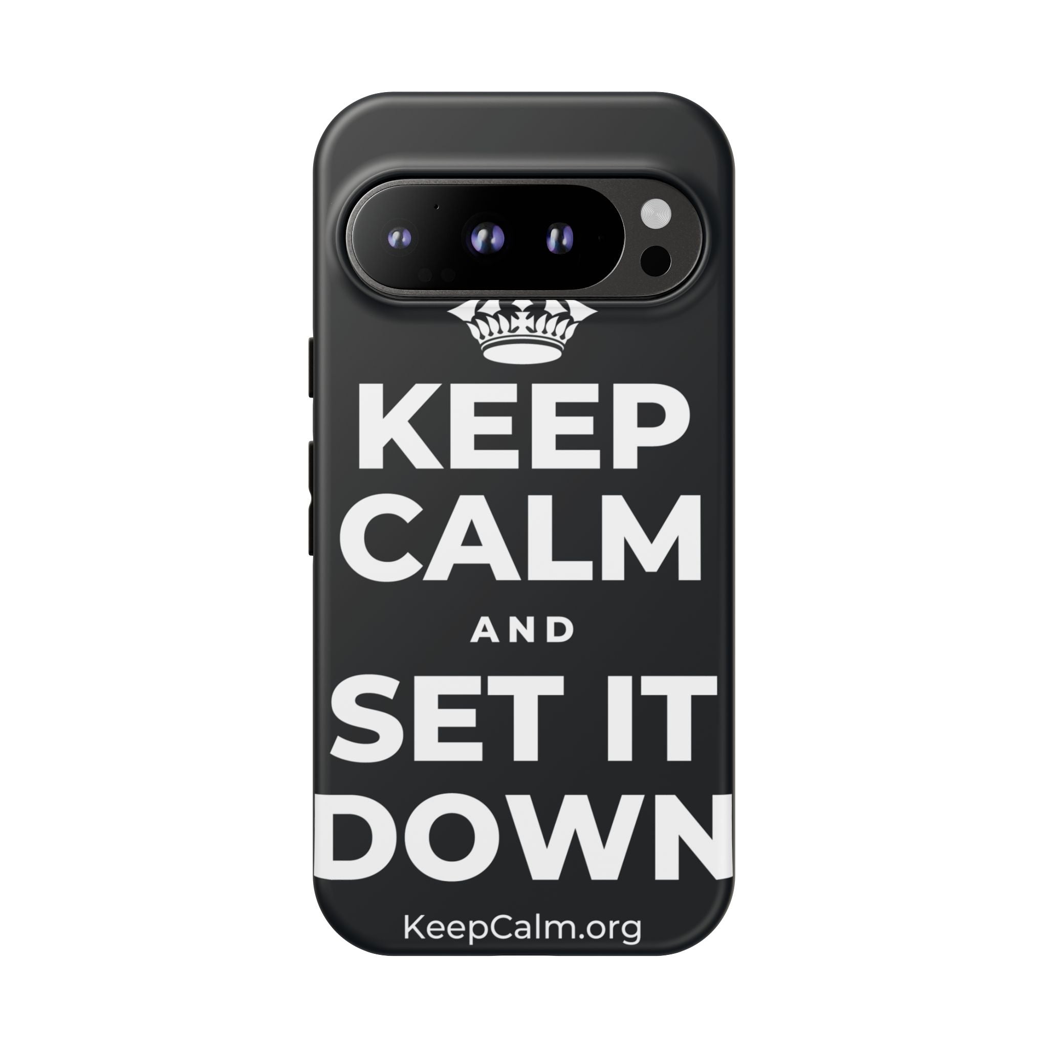 KEEP CALM AND SET IT DOWN Phone Case (Dark)