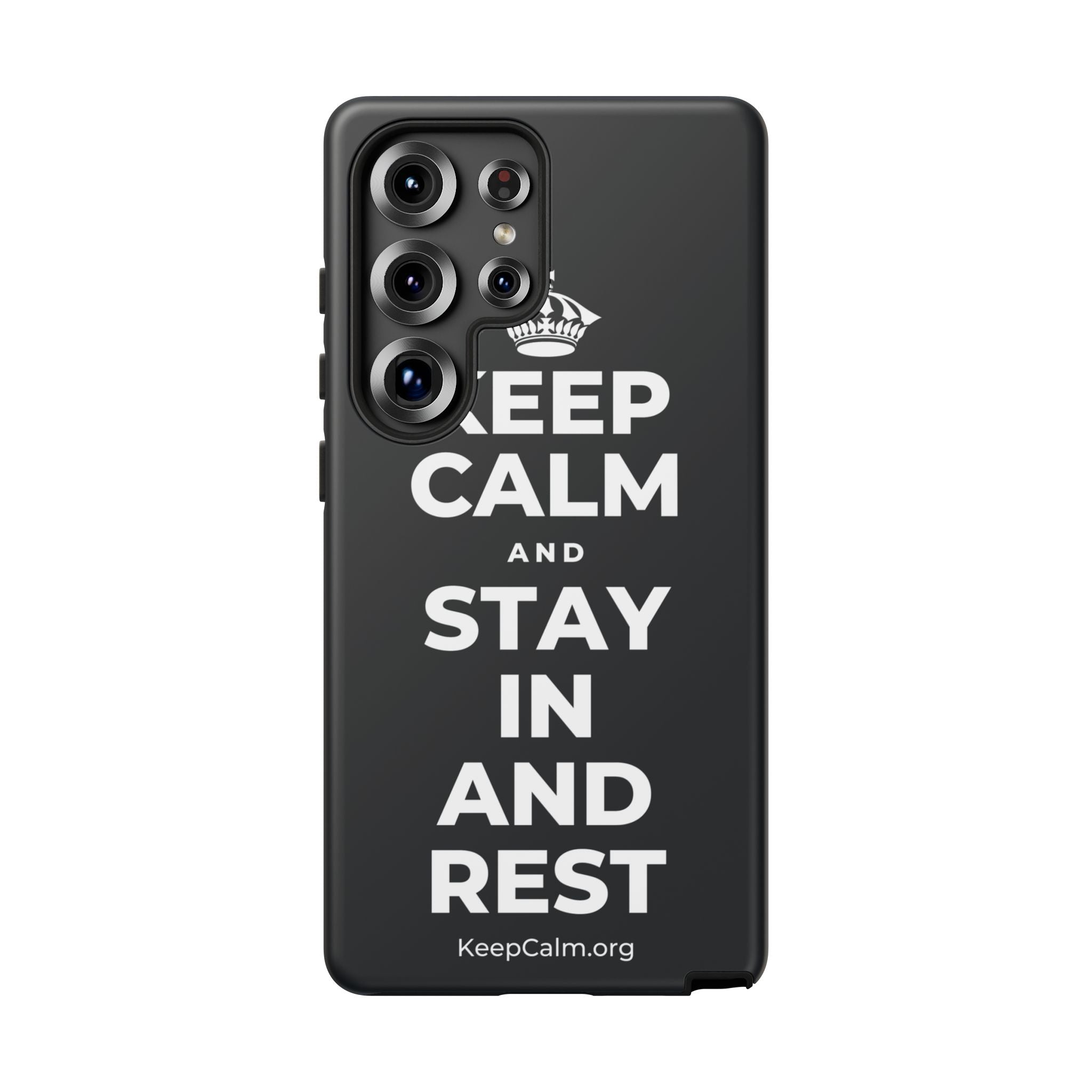 KEEP CALM AND STAY IN AND REST Phone Case (Dark)